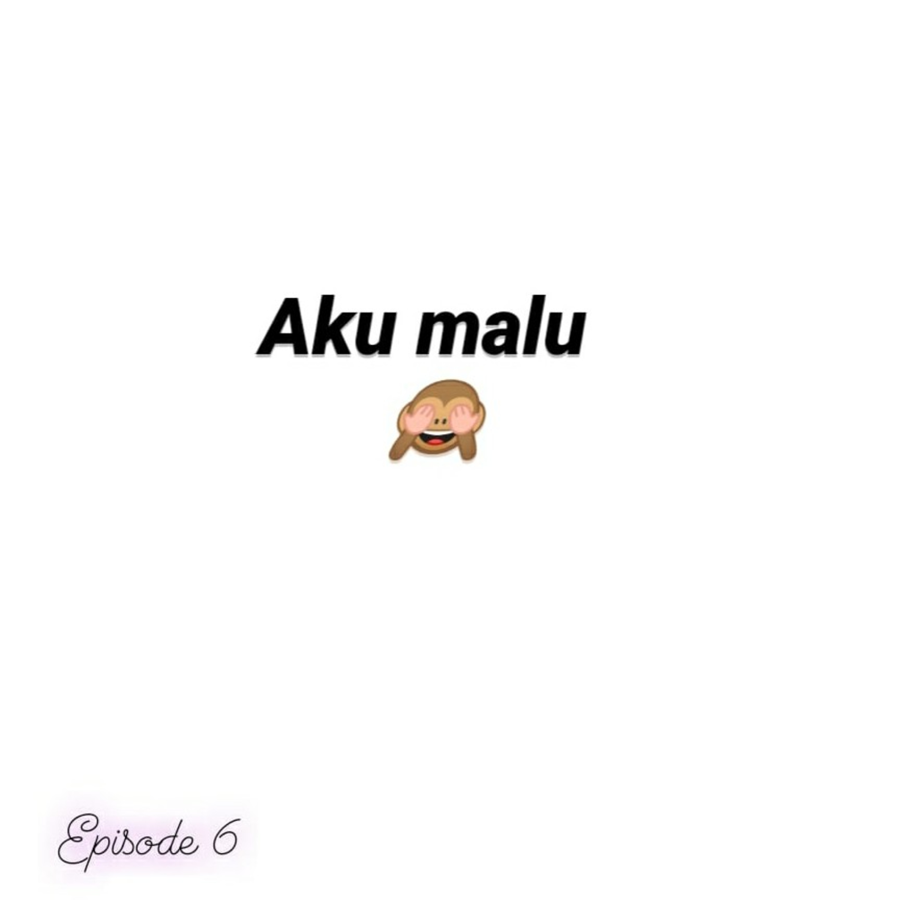 Aku malu 🕺