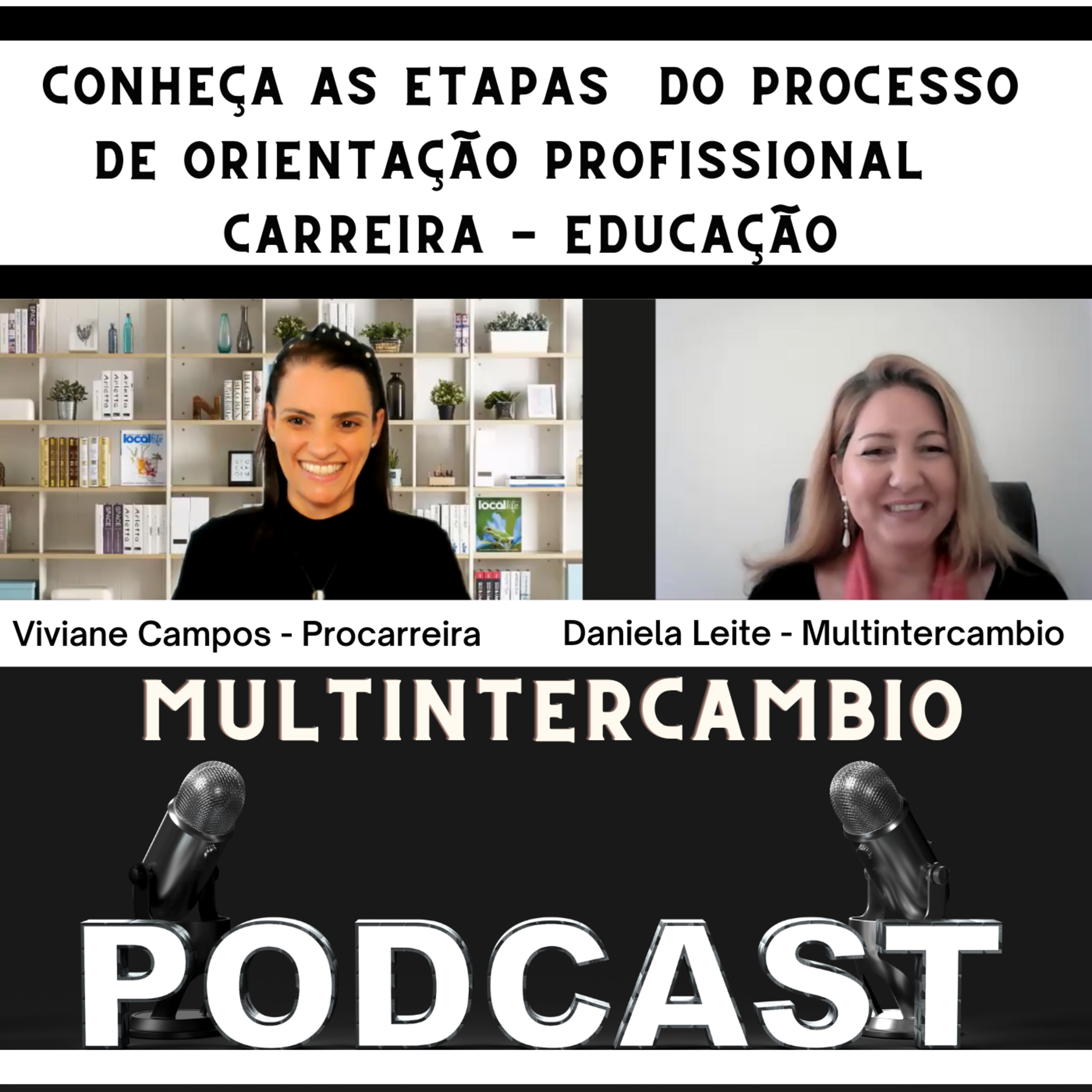 Podcast Multintercambio - Viviane Campos - Orientadora Profissional e de Carreira. episode artwork