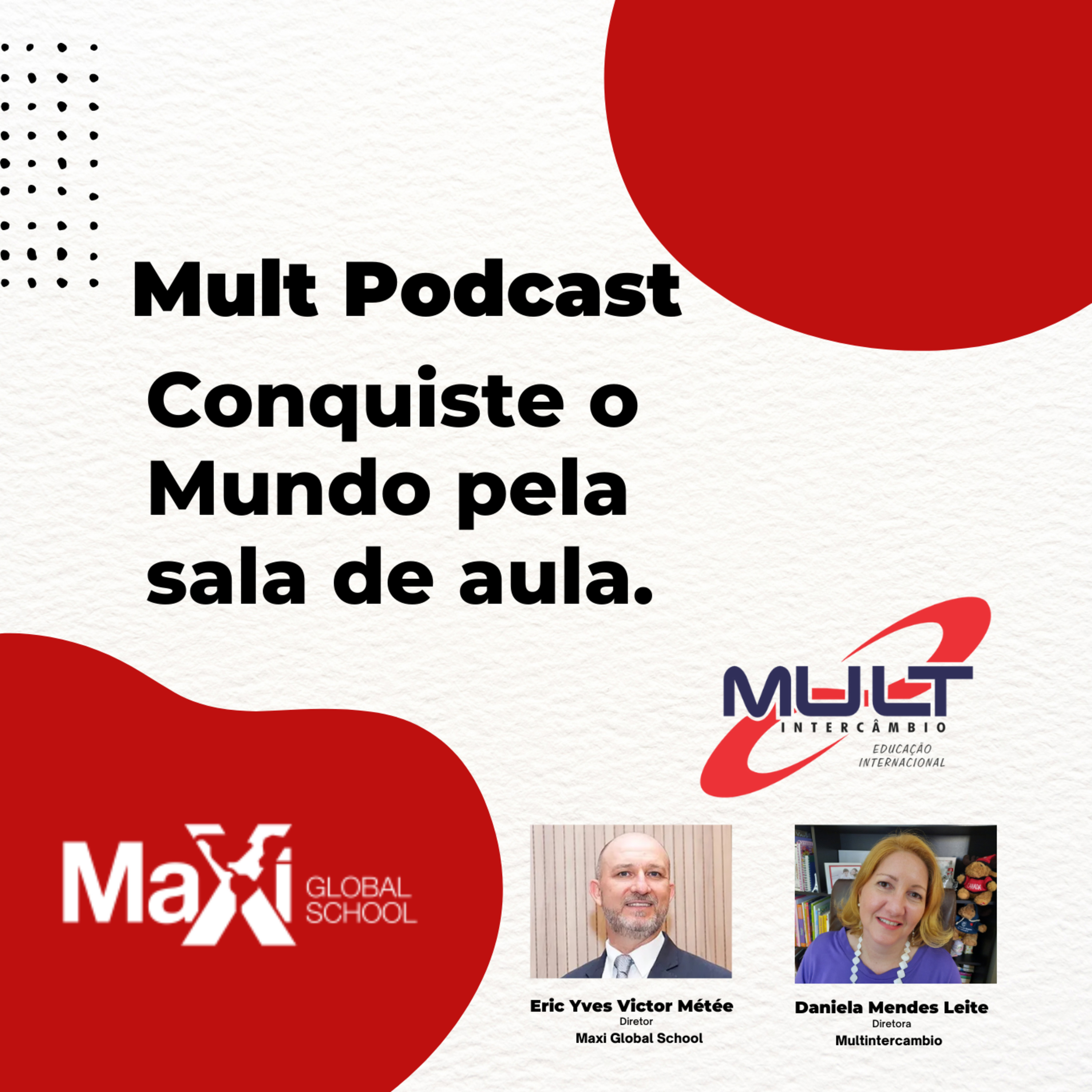 Podcast Eric Yves - Maxi Global School - Londrina episode artwork
