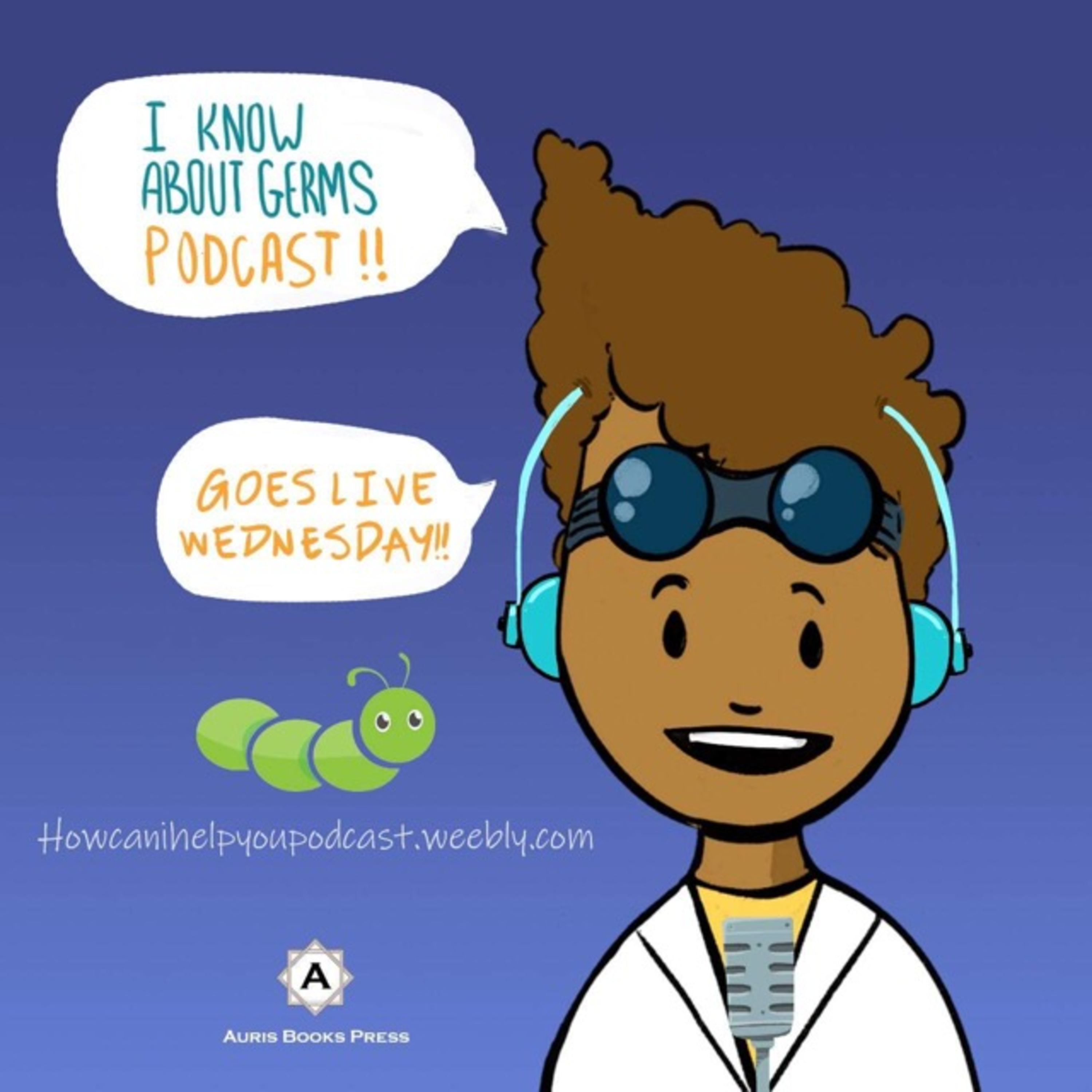 Episode 20: I Know About Germs