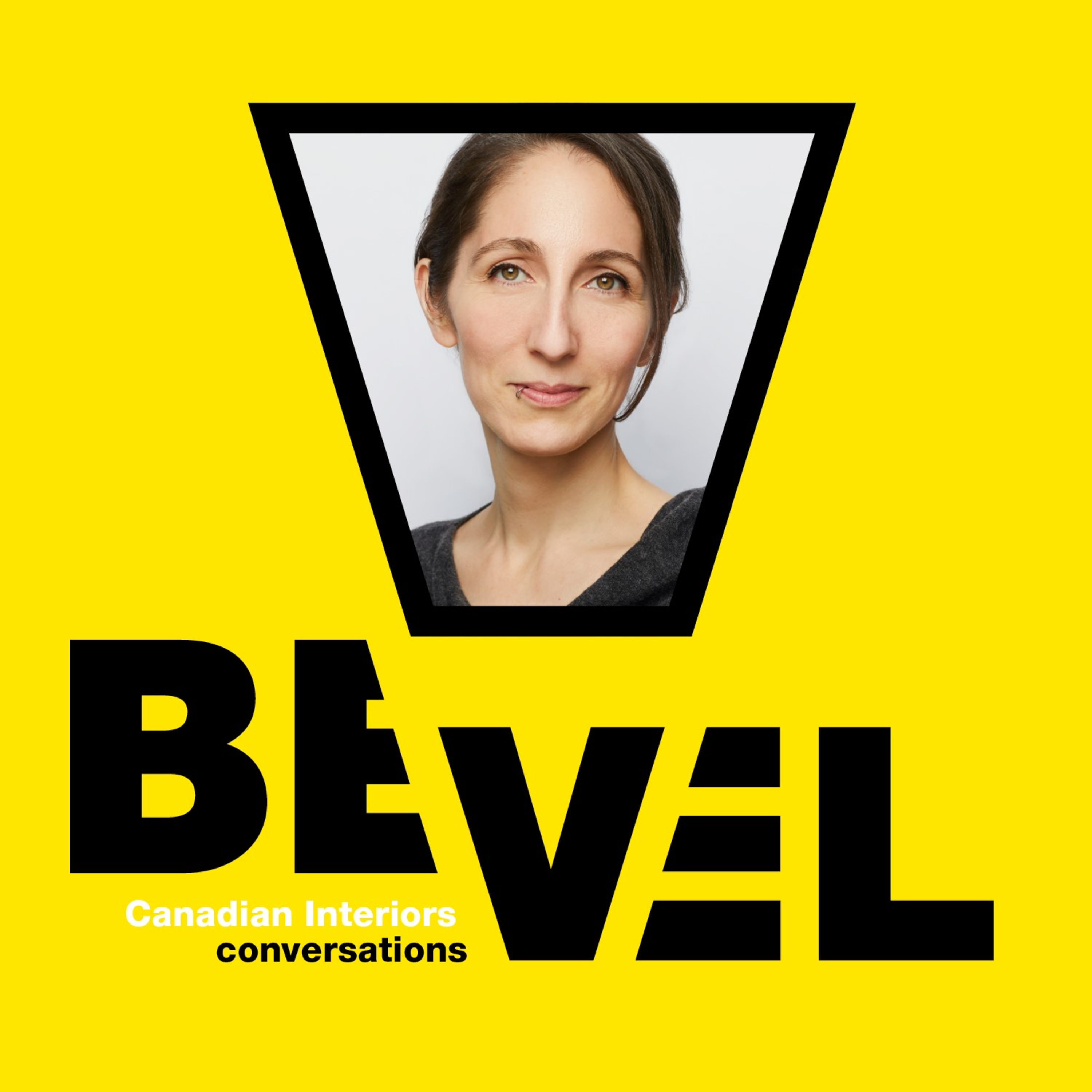 Bevel: Canadian Interiors Conversations