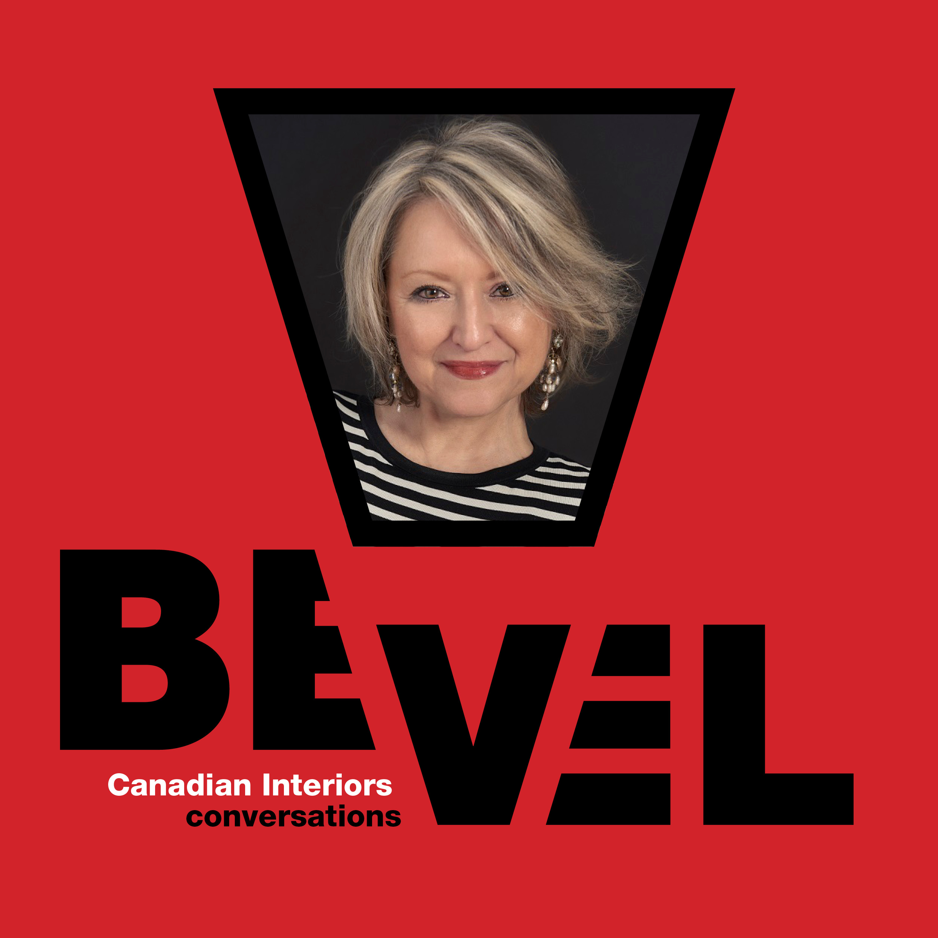 Bevel: Canadian Interiors Conversations
