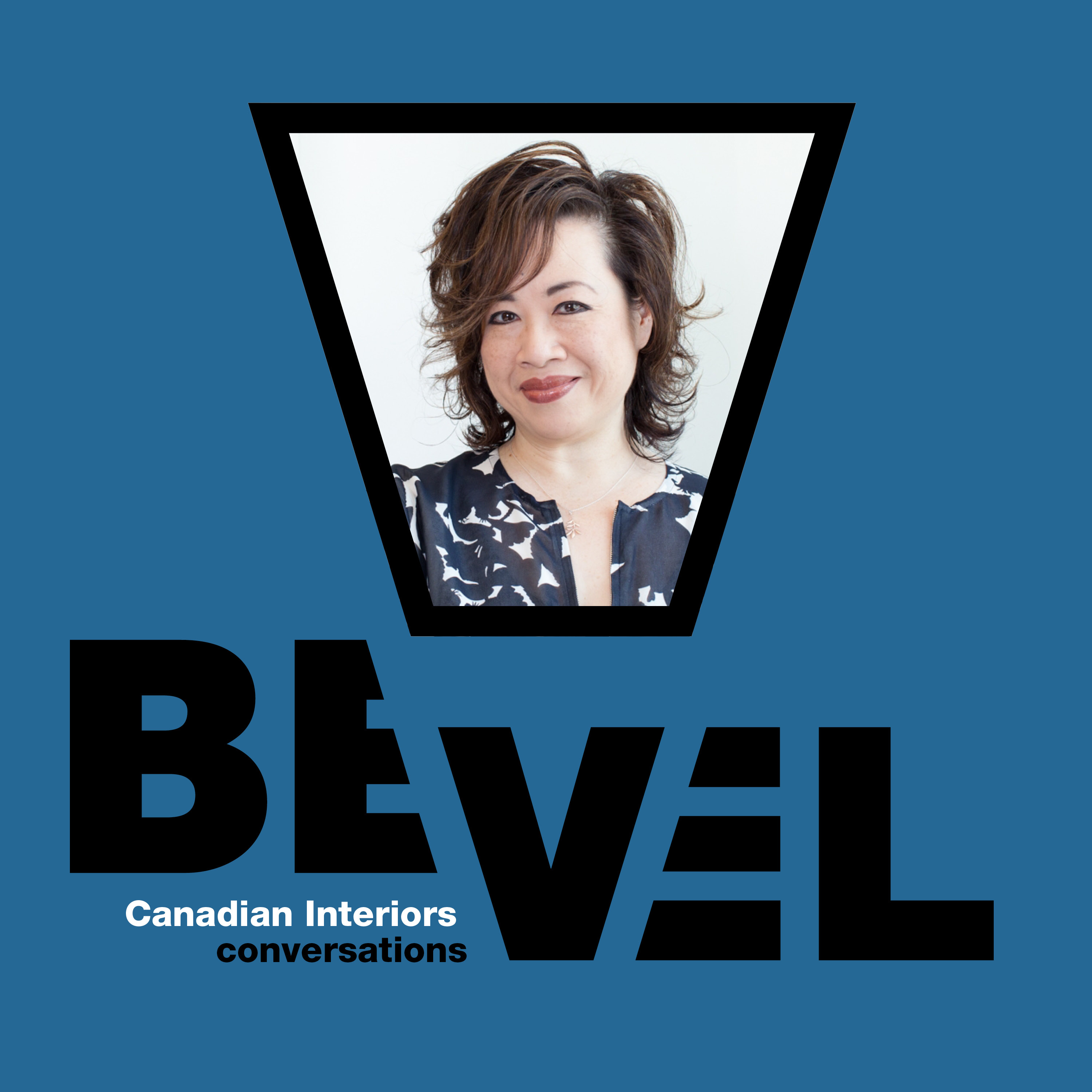 Bevel: Canadian Interiors Conversations