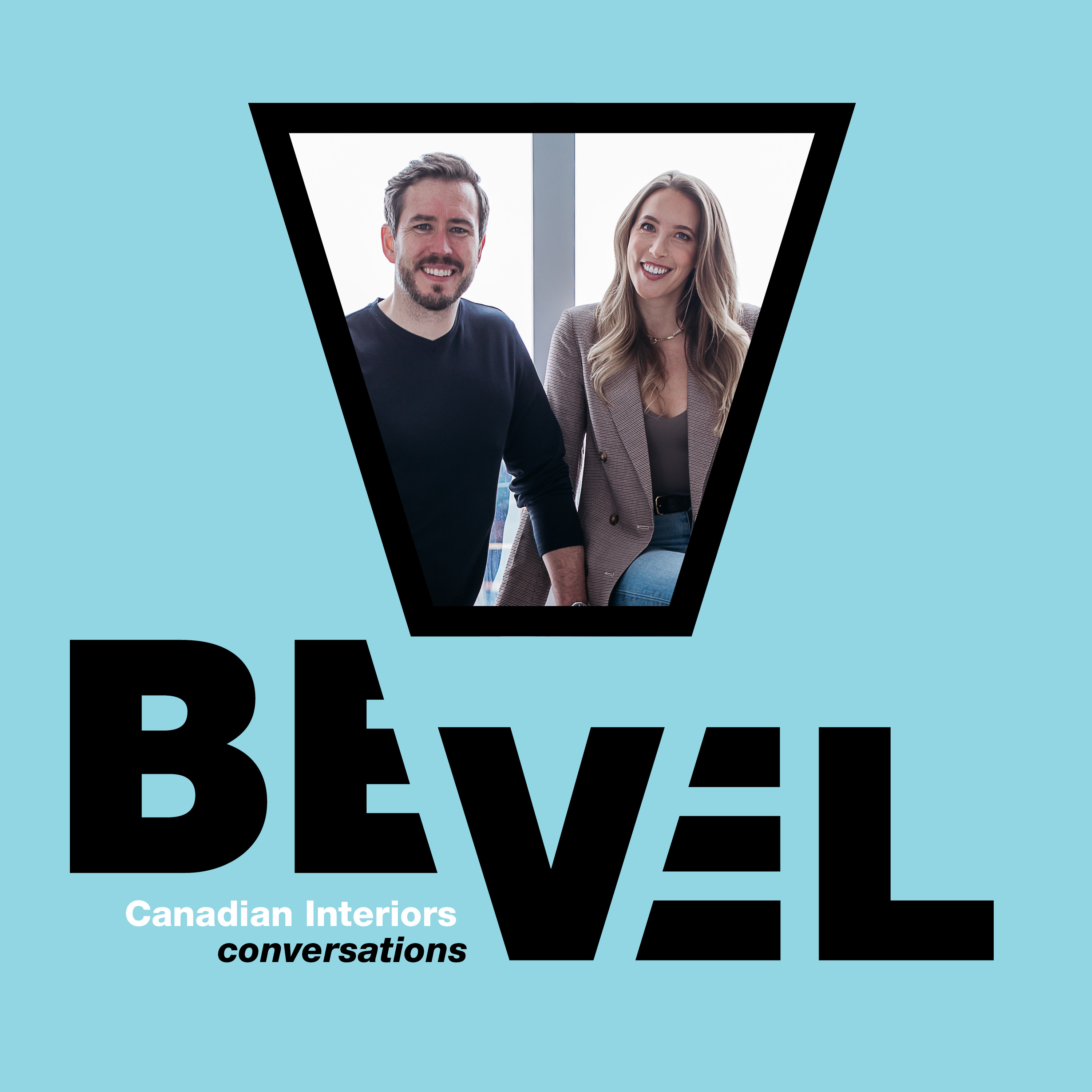 Bevel: Canadian Interiors Conversations