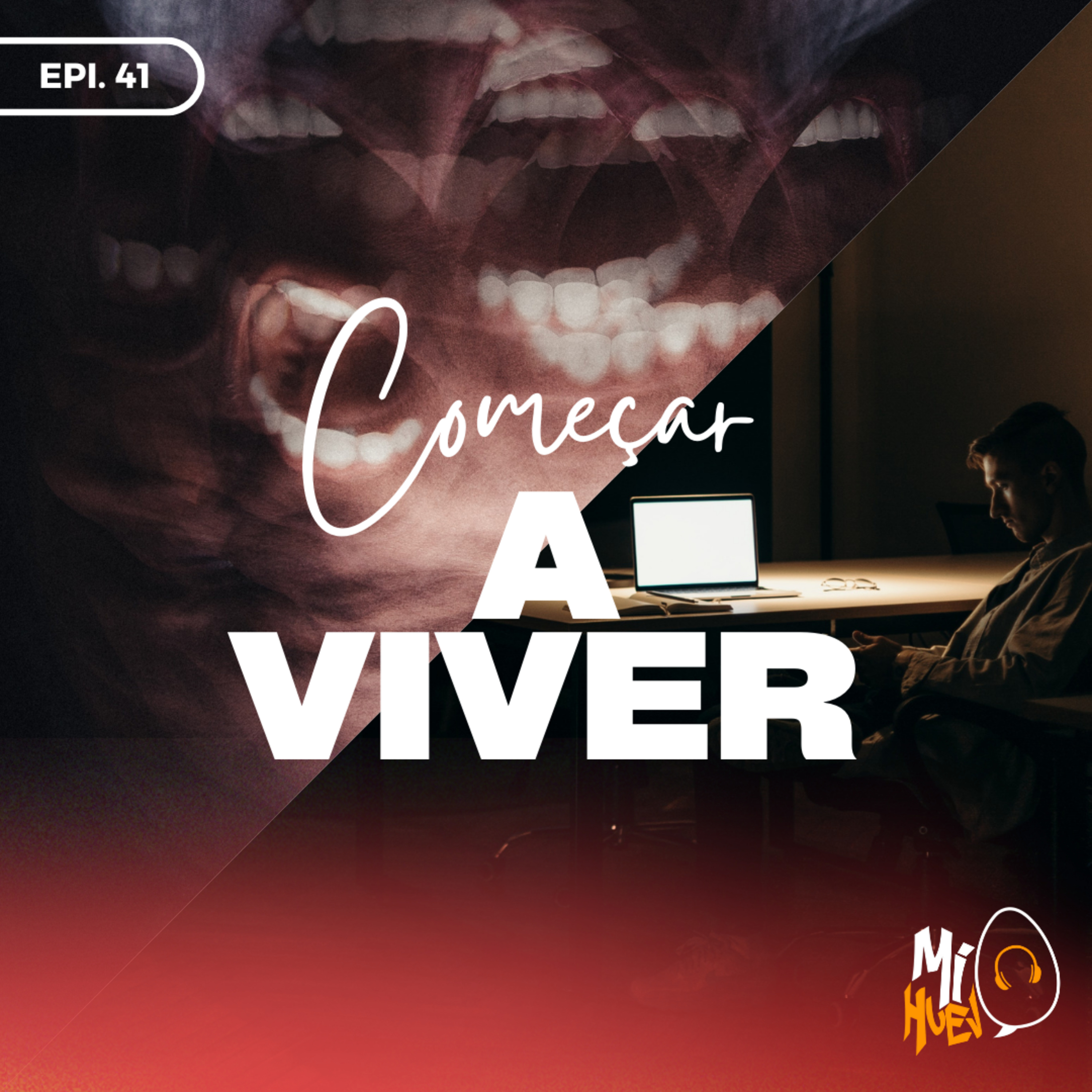 #41 - Começar a viver episode artwork
