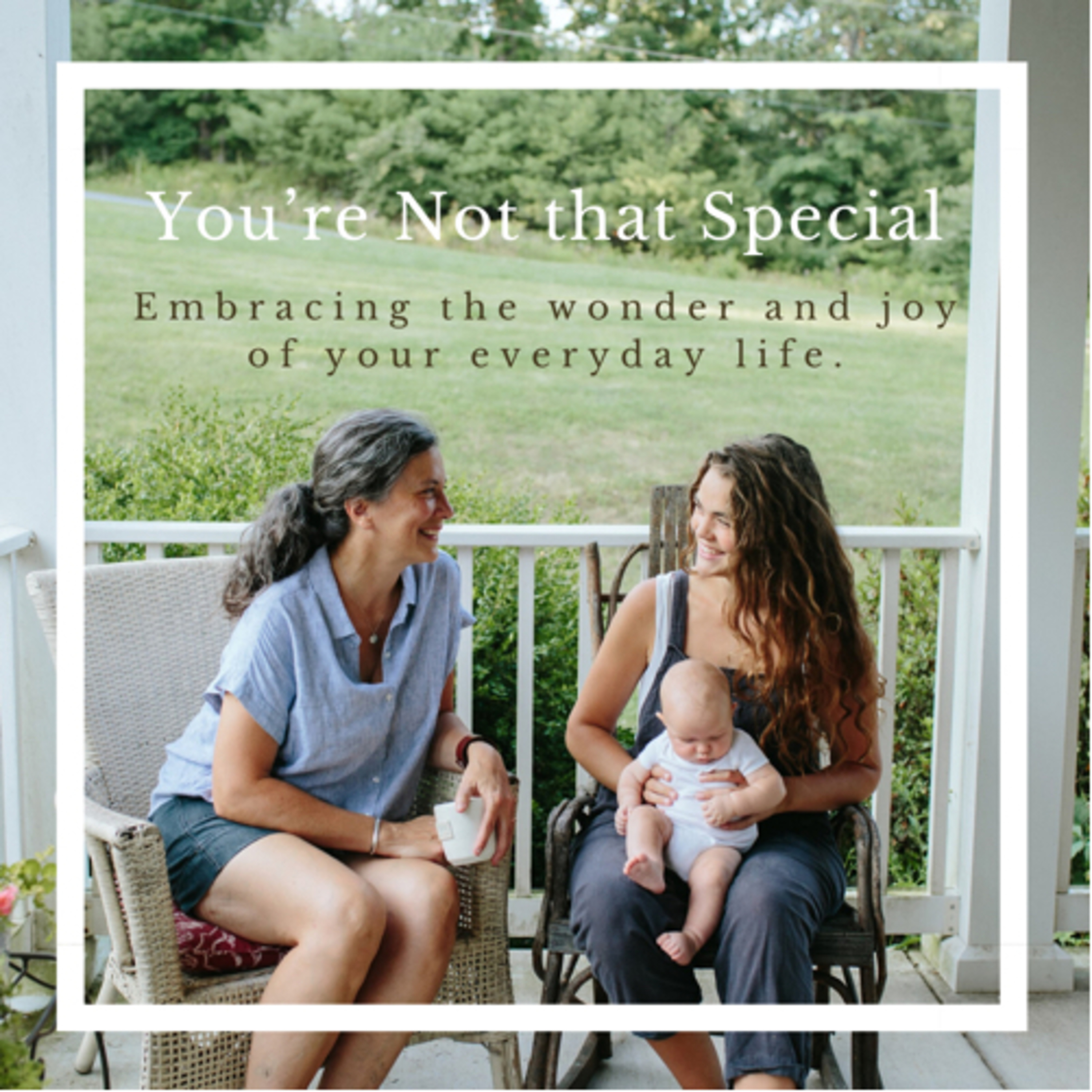 You’re Not That Special