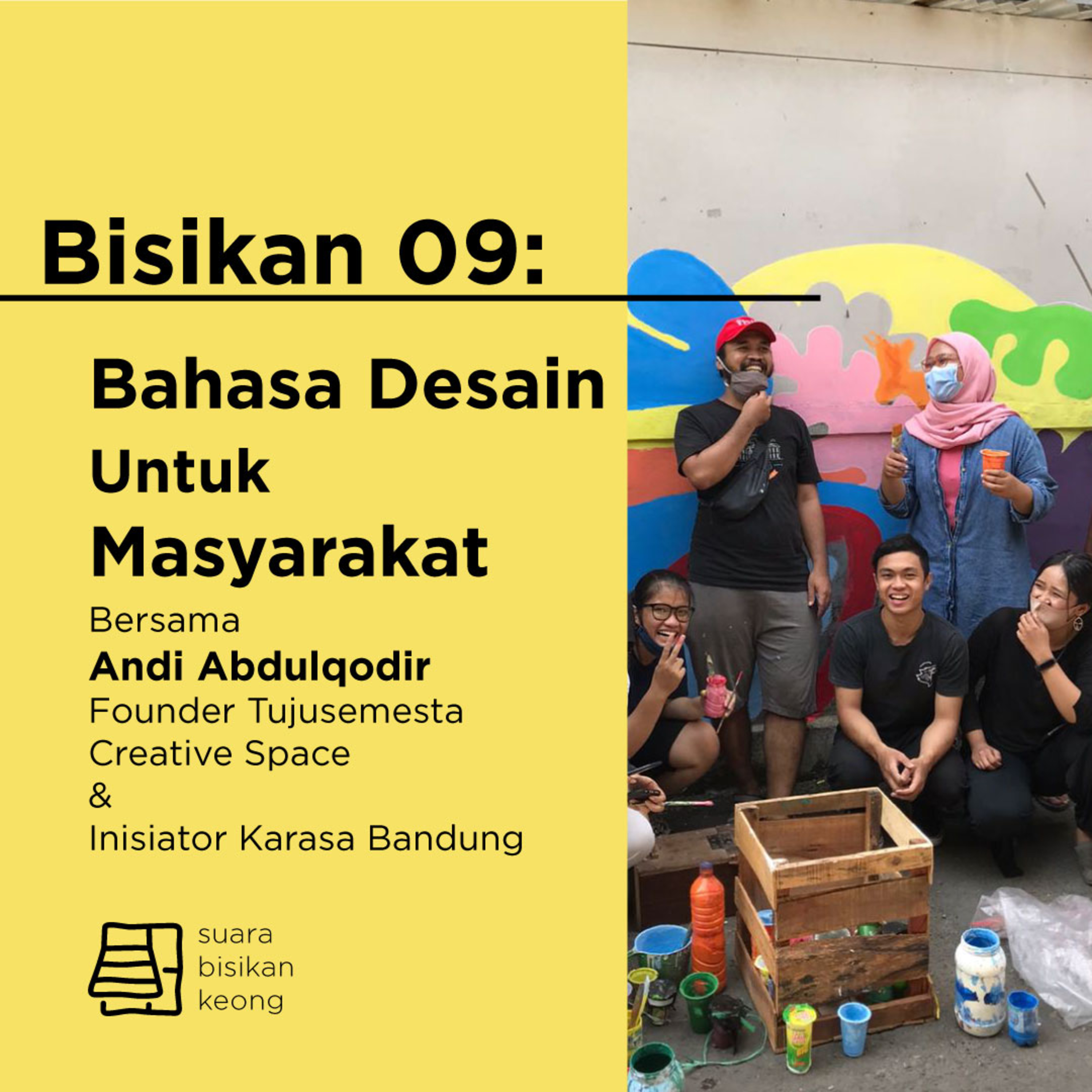 Suara Bisikan Keong-09: Bahasa Desain Untuk Masyarakat