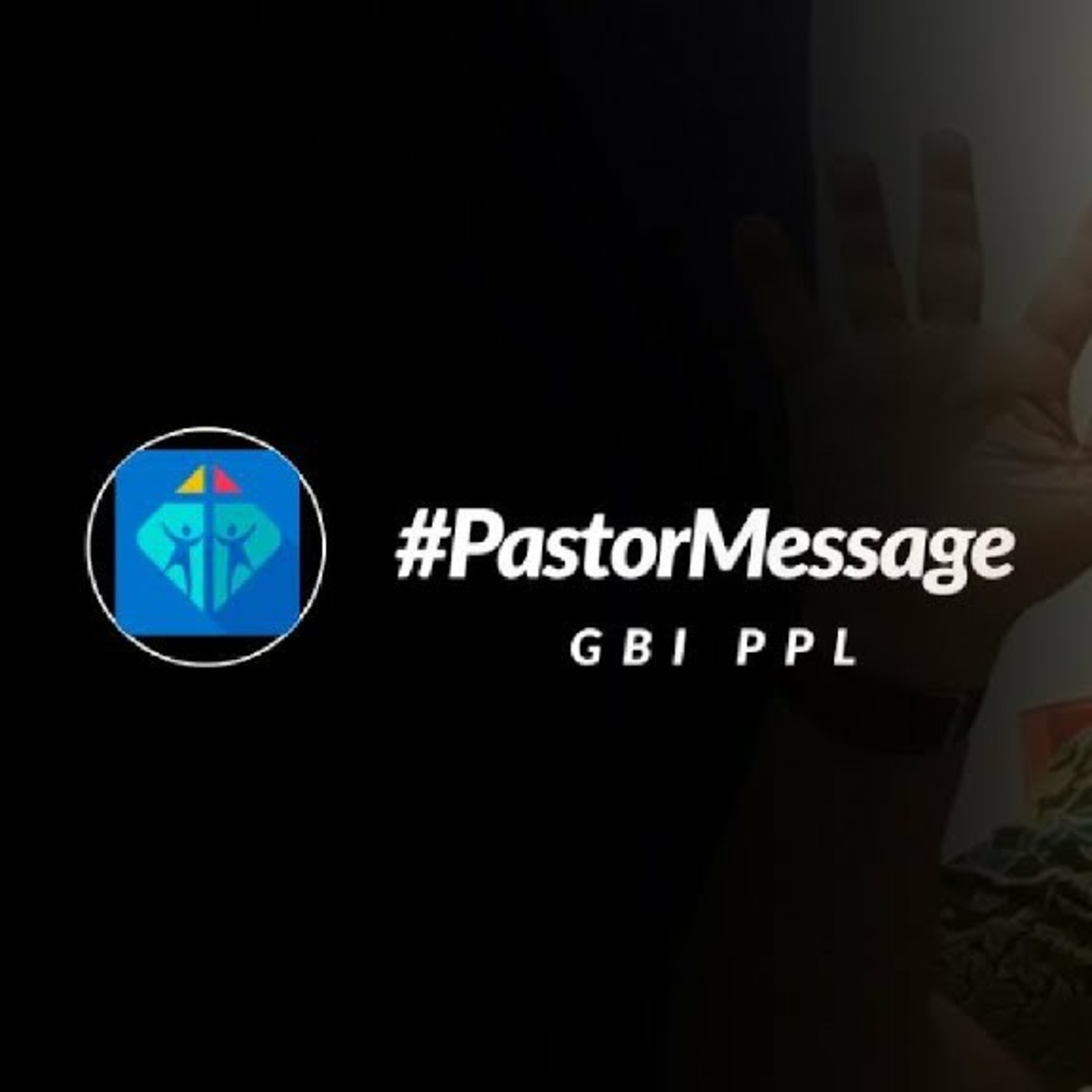 Pastor Message (13 Mei '20) - Pdp. Kwa Herry  episode artwork