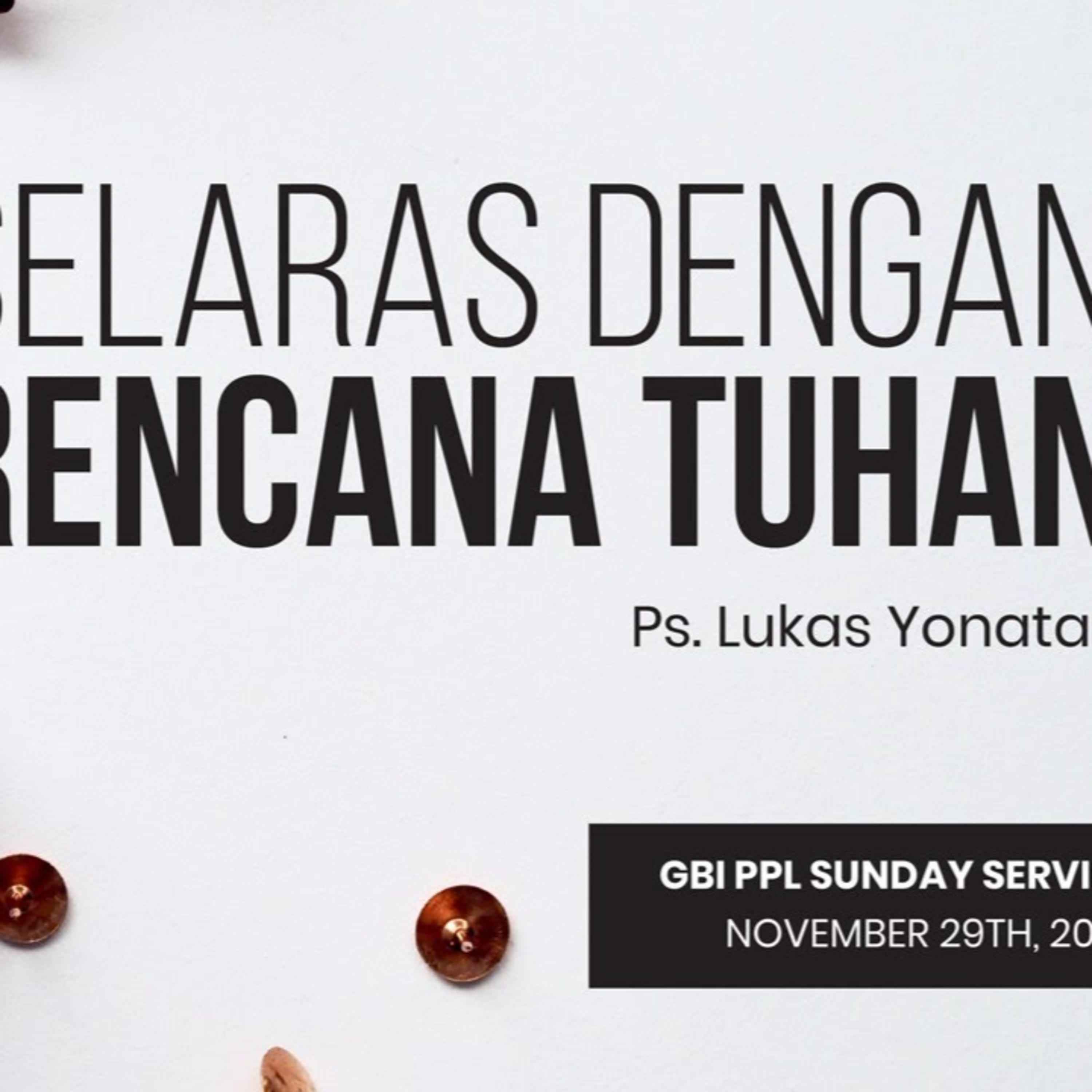 Ibadah Online Umum - 29 November 2020 - Ps. Lukas Yonatan - Selaras Dengan Rencana Tuhan episode artwork