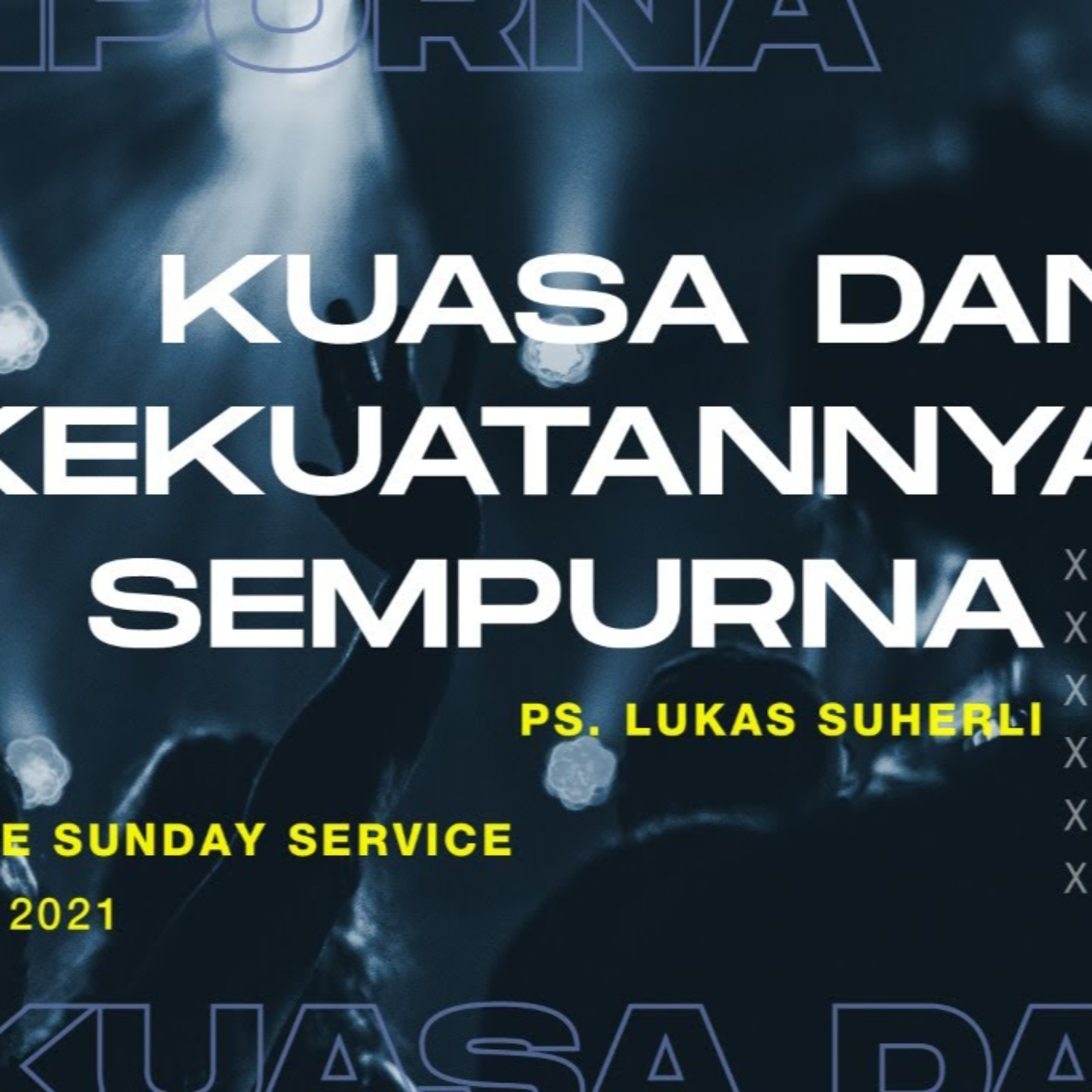 Ibadah Online GBI PPL - 7 Februari 2021 - Ps. Lukas Suherli - Kuasa dan KekuatanNya Sempurna episode artwork