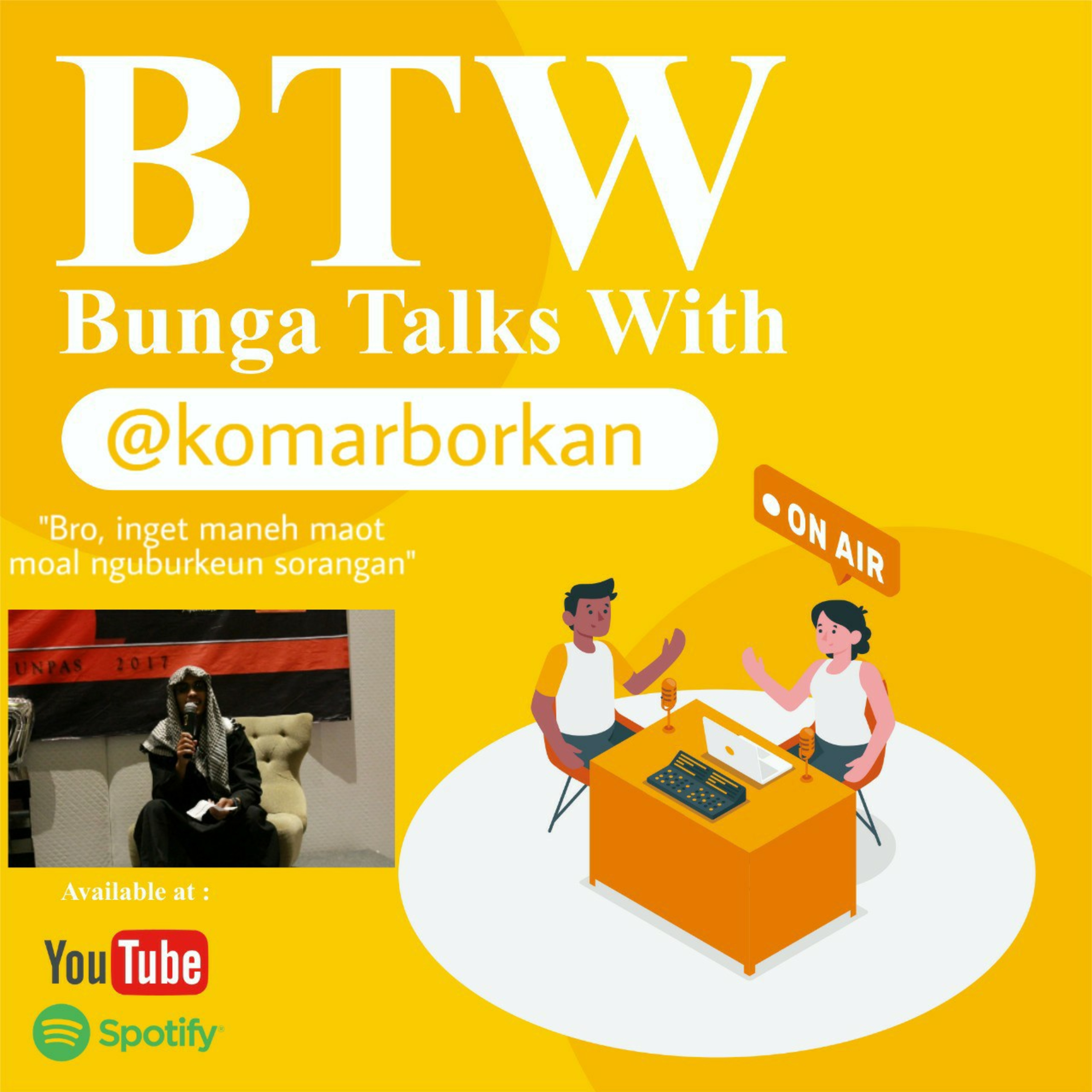 BTW (Bunga Talks With)