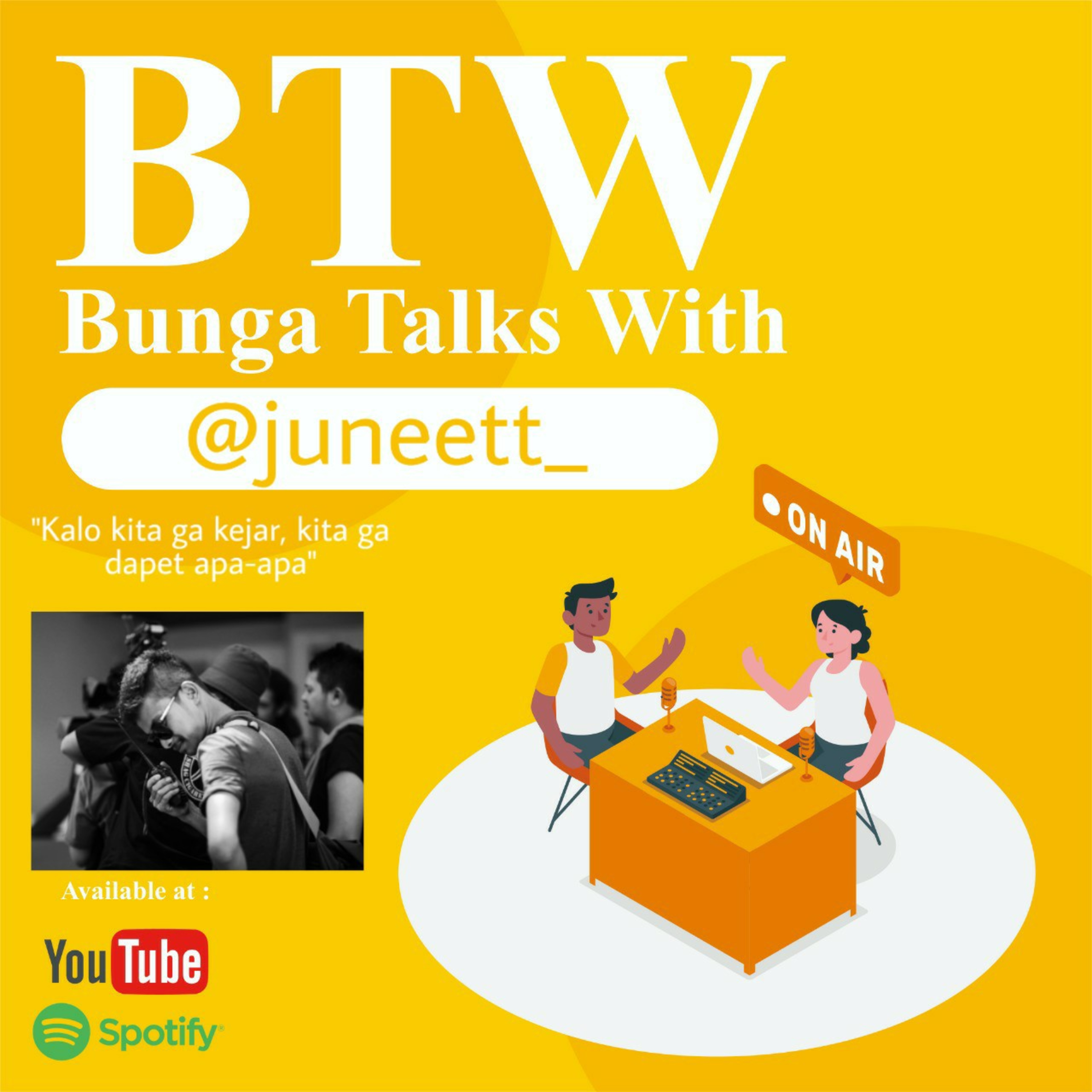 BTW (Bunga Talks With)