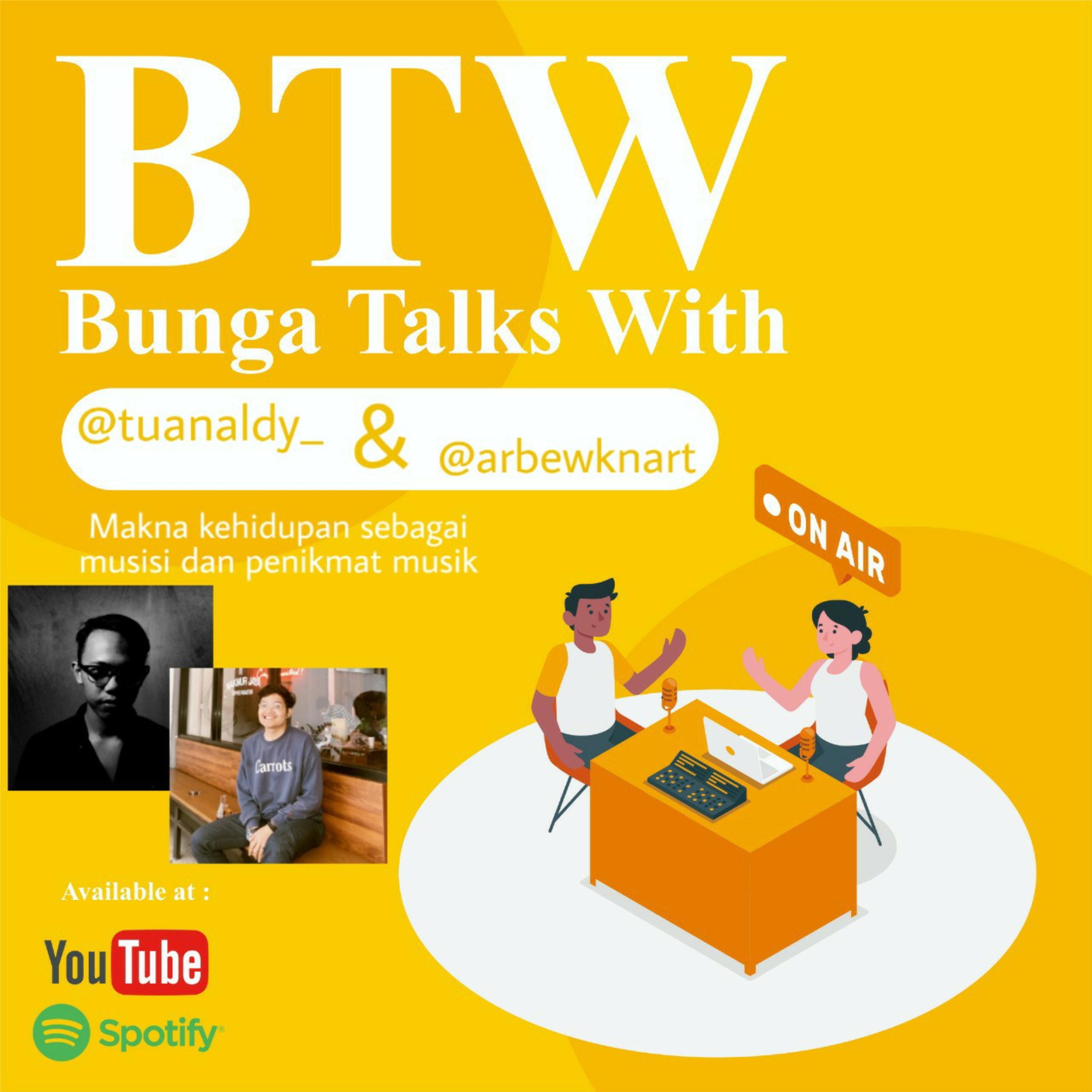 BTW (Bunga Talks With)