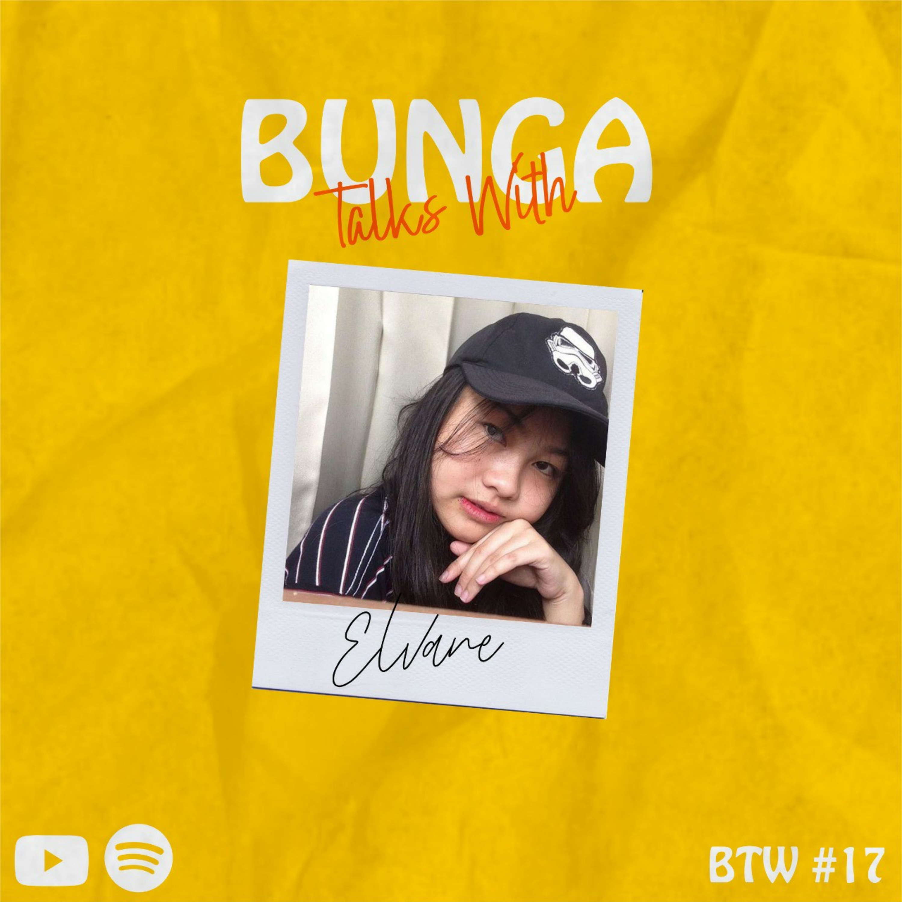 BTW (Bunga Talks With)