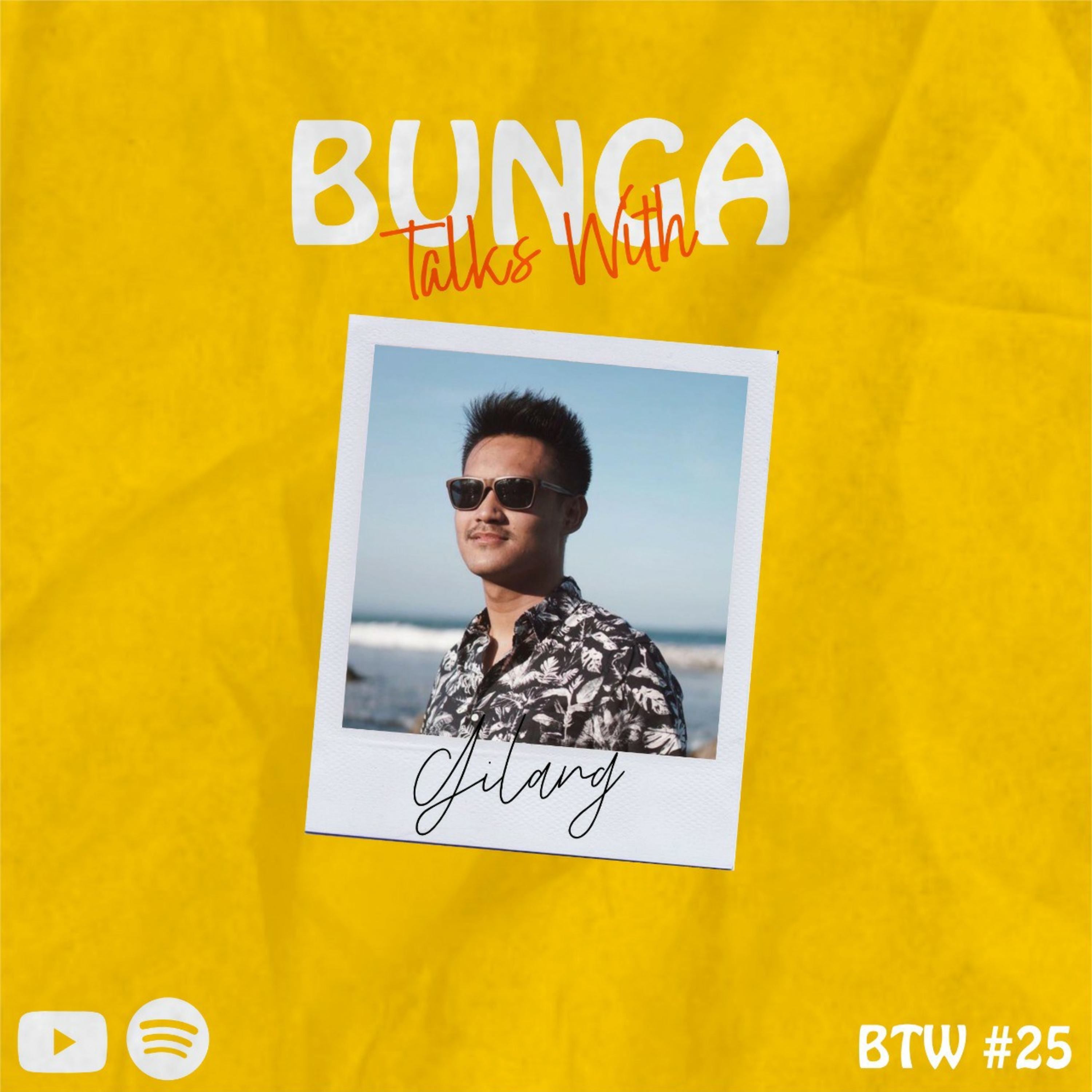 BTW (Bunga Talks With)