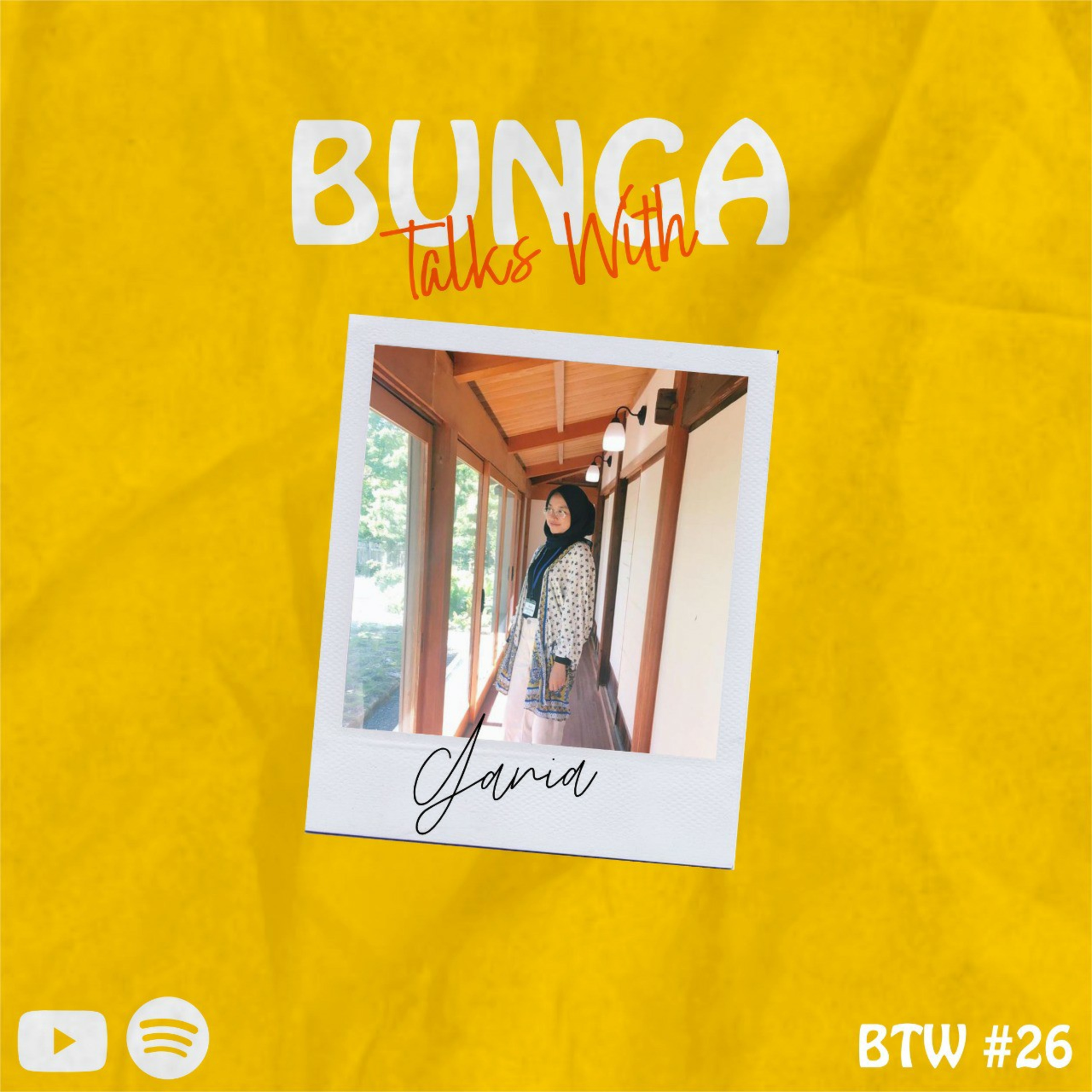 BTW (Bunga Talks With)