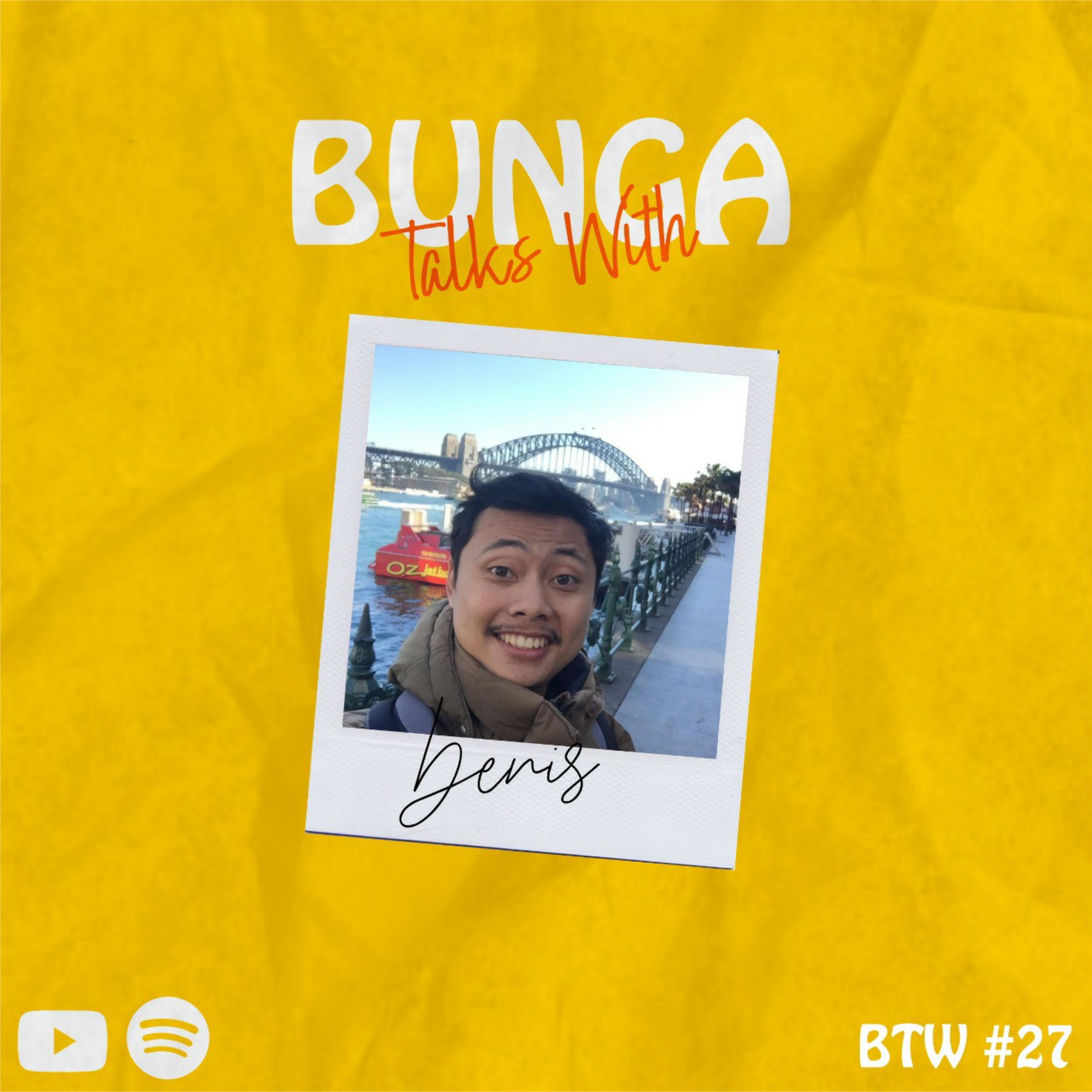 BTW (Bunga Talks With)