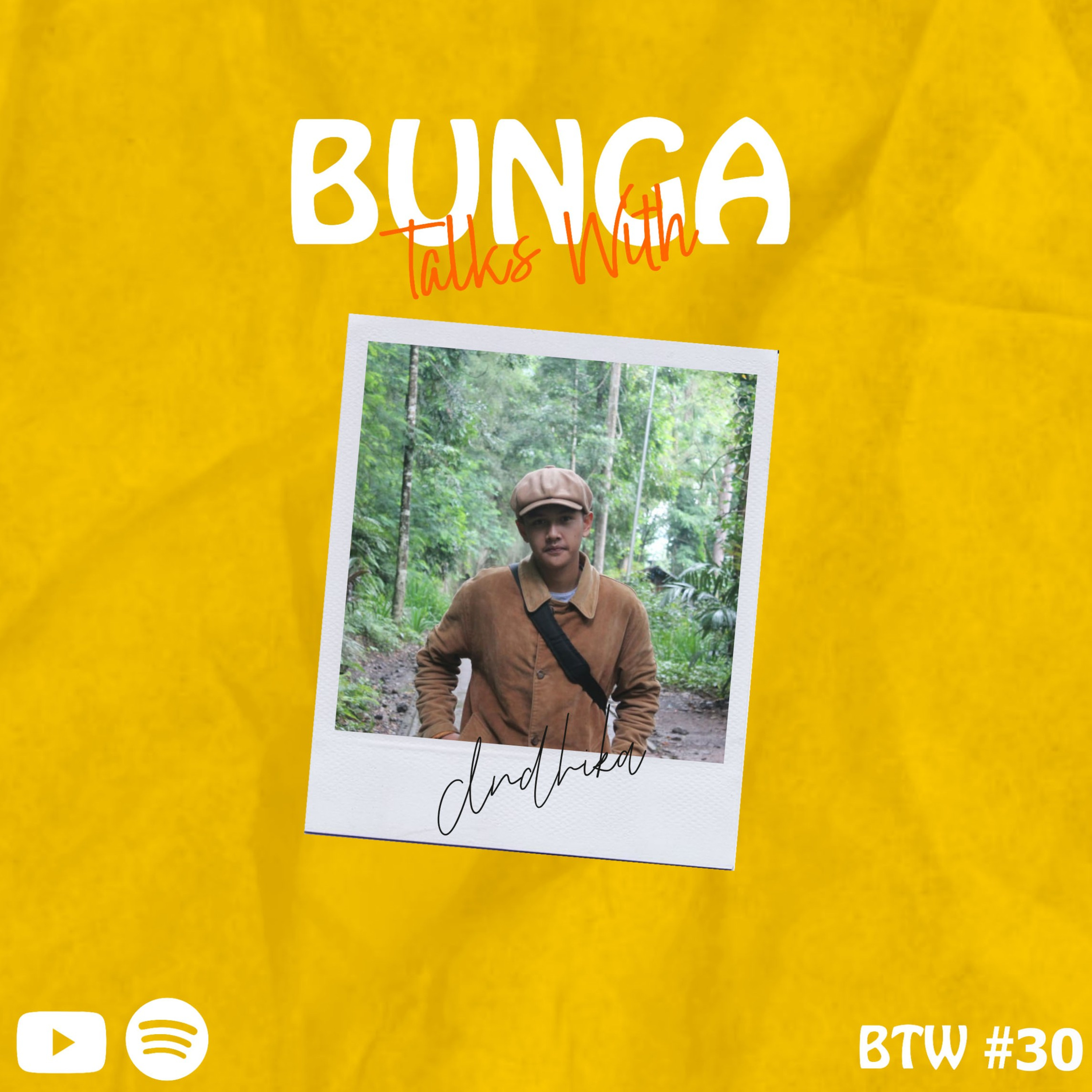 BTW (Bunga Talks With)