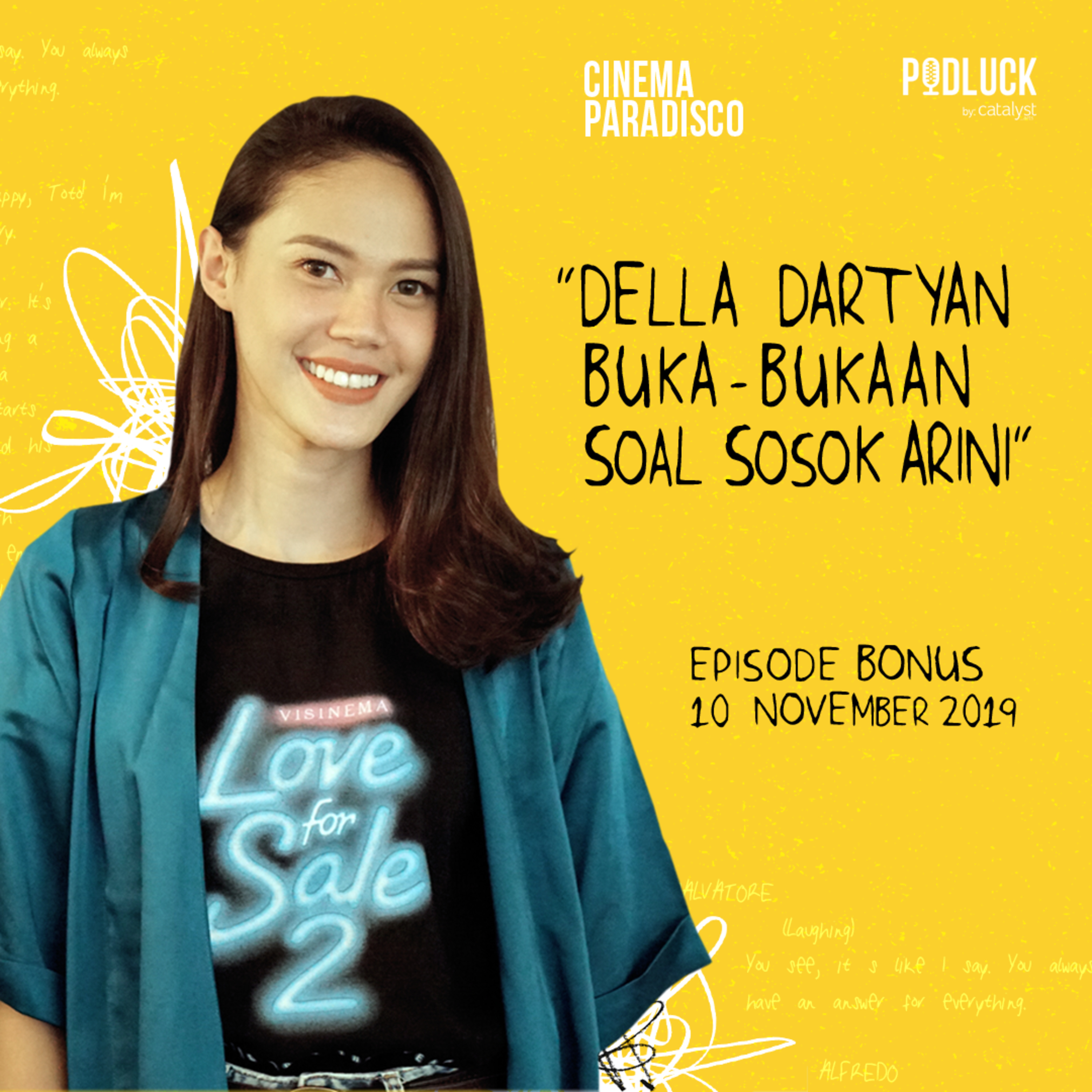 [CINEMA PARADISCO] Della Dartyan Buka-bukaan Soal Sosok Arini #BonusEpisode episode artwork