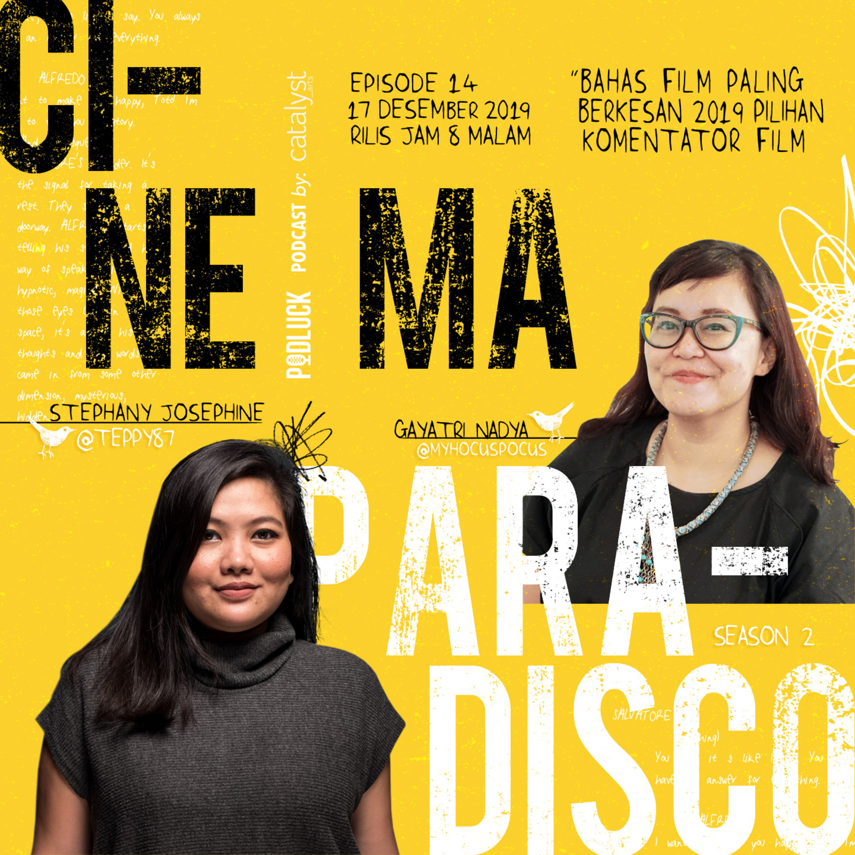 [CINEMA PARADISCO] Season Finale Part 2: Bahas Film Paling Berkesan 2019 Pilihan Stephany (Teppy) Josephine episode artwork