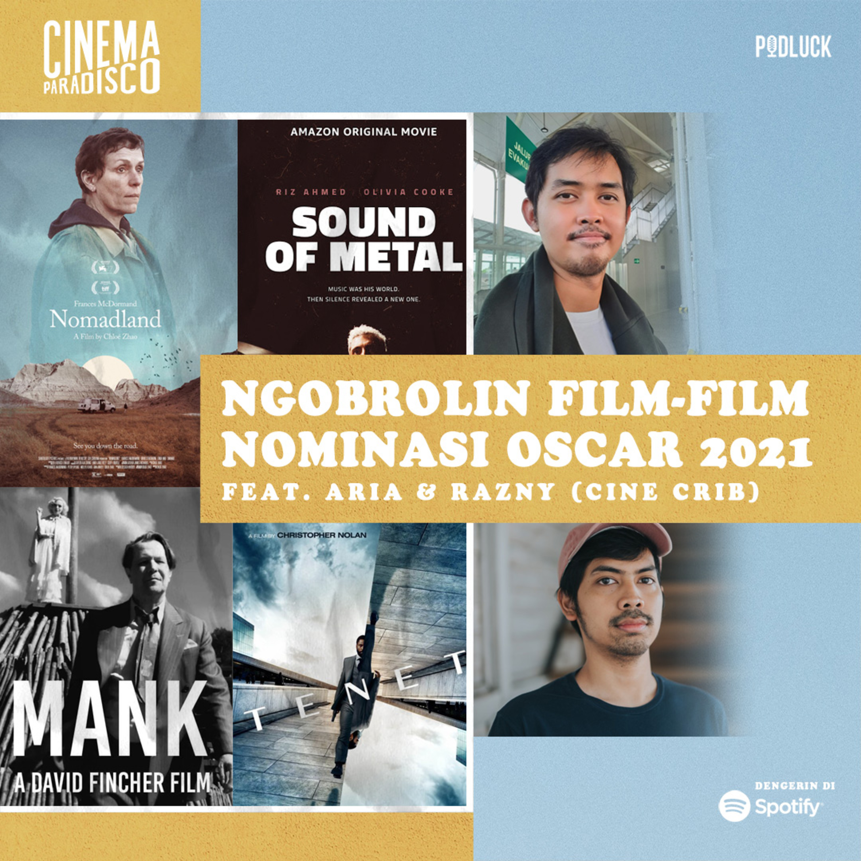 [CINEMA PARADISCO] Ngobrolin Film-Film Nominasi Oscar 2021 feat Aria & Razny (Cine Crib) episode artwork