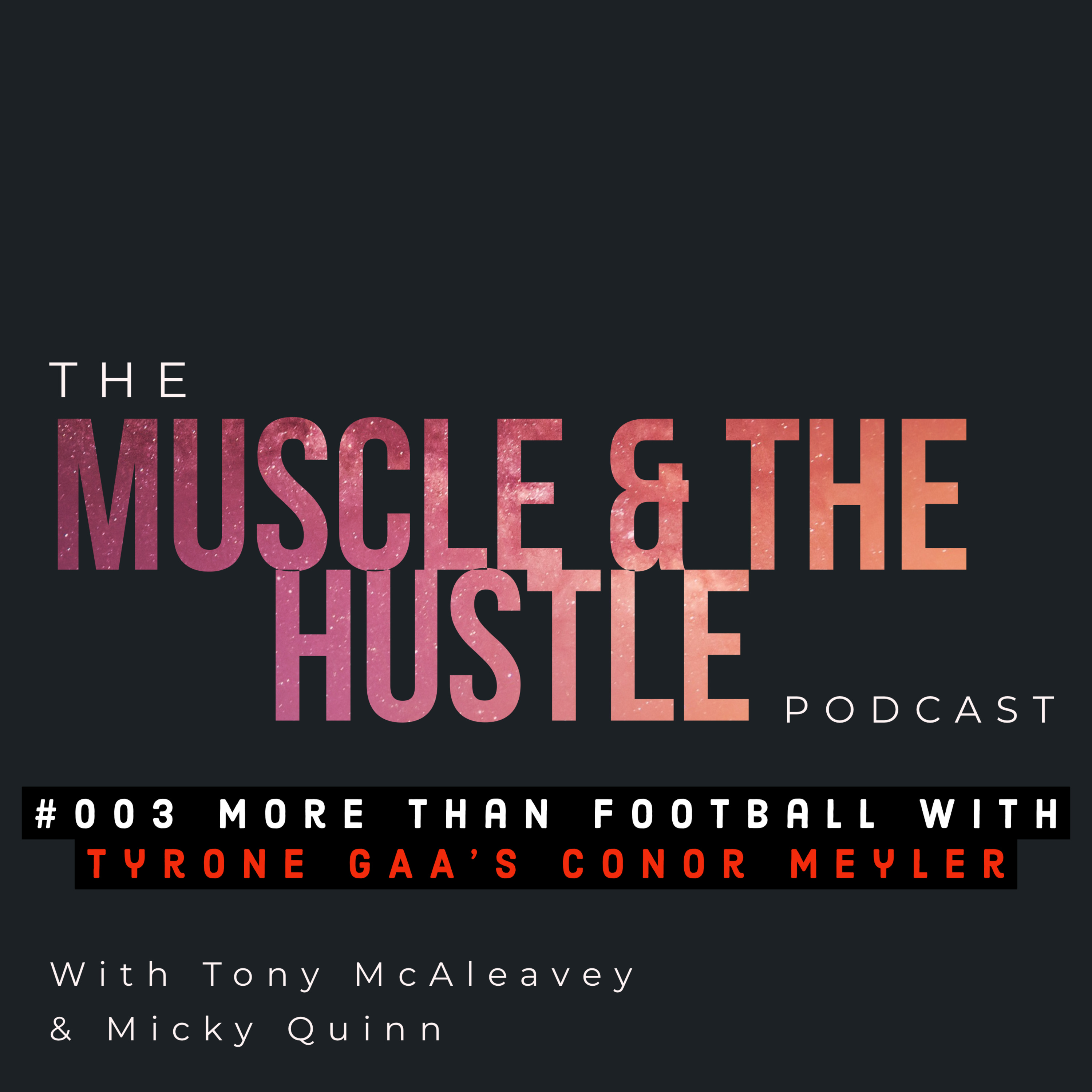 Muscle & The Hustle Podcast