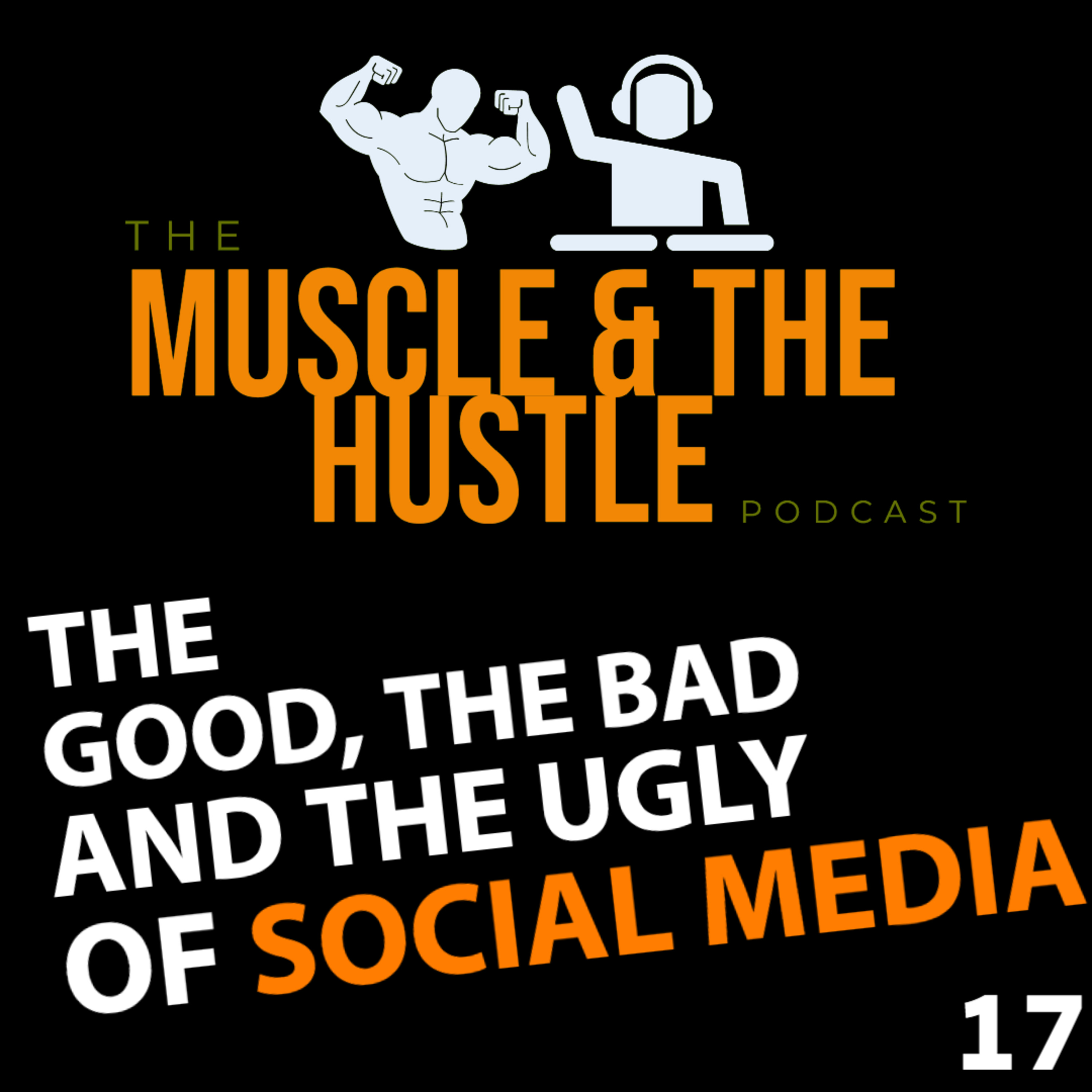 Muscle & The Hustle Podcast