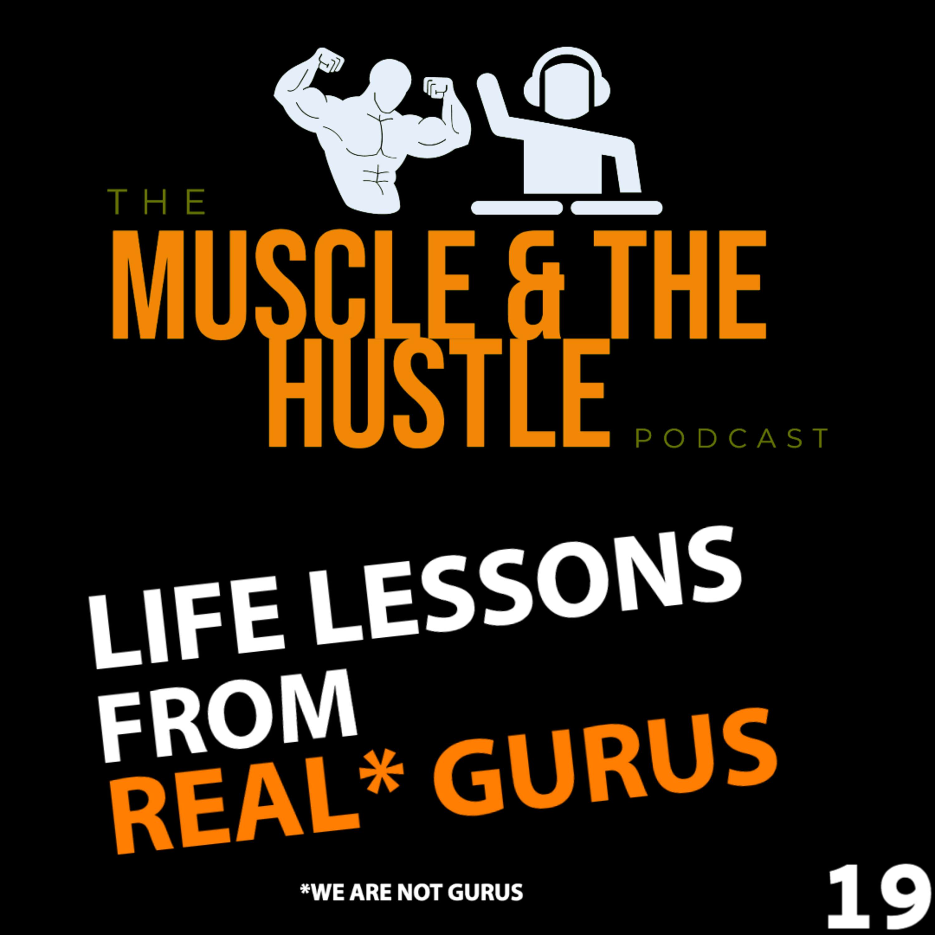 Muscle & The Hustle Podcast