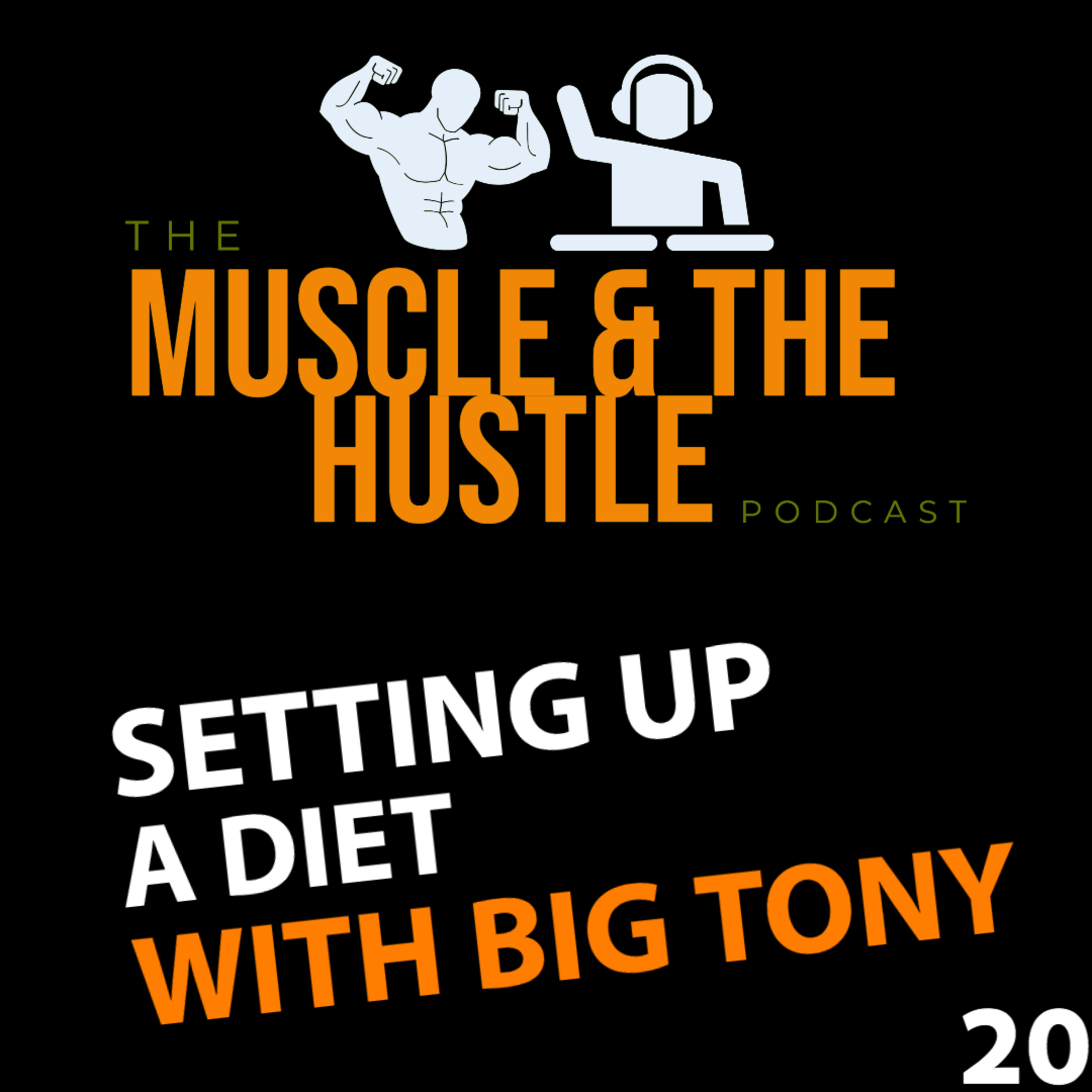 Muscle & The Hustle Podcast
