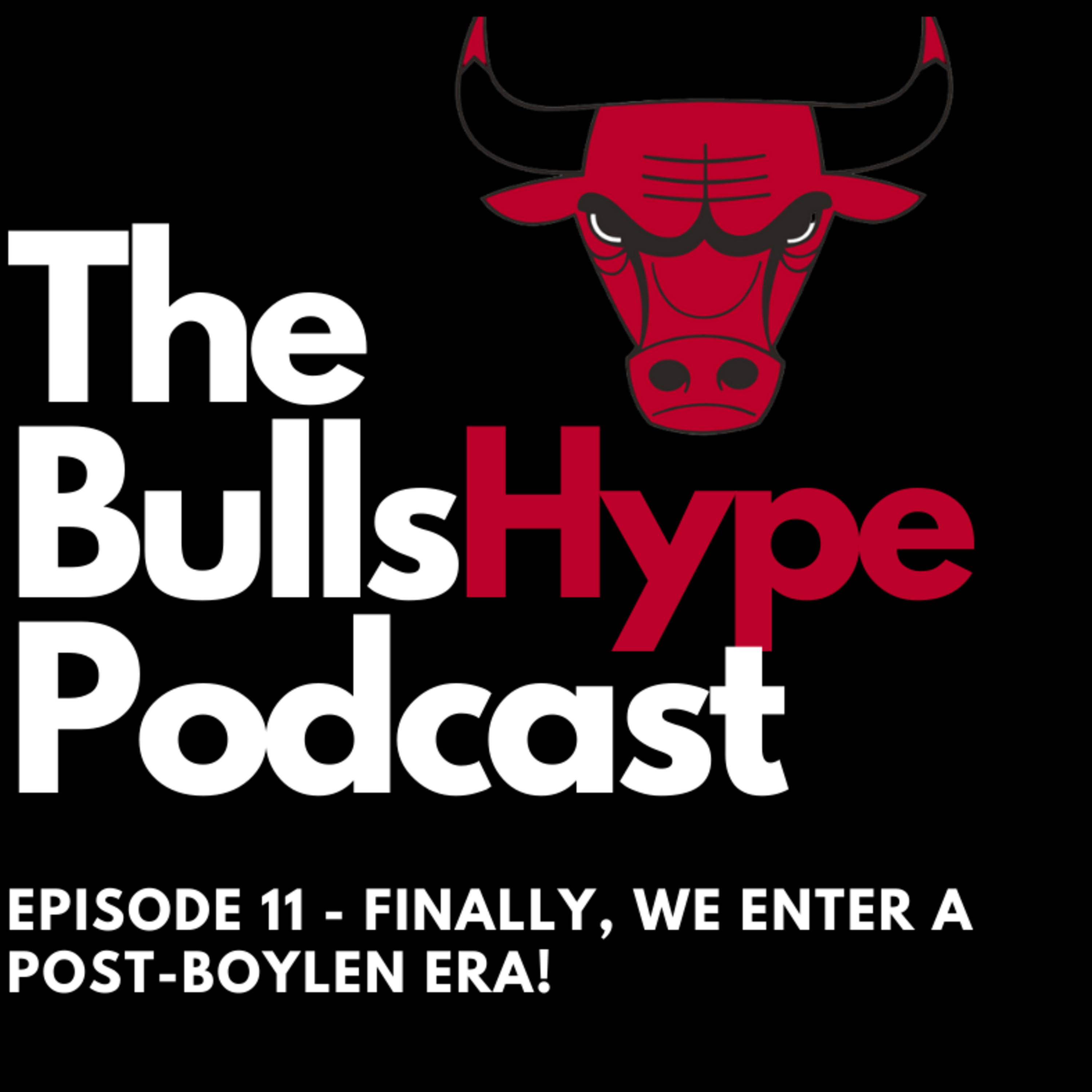 The BullsHype Podcast - A Chicago Bulls Podcast