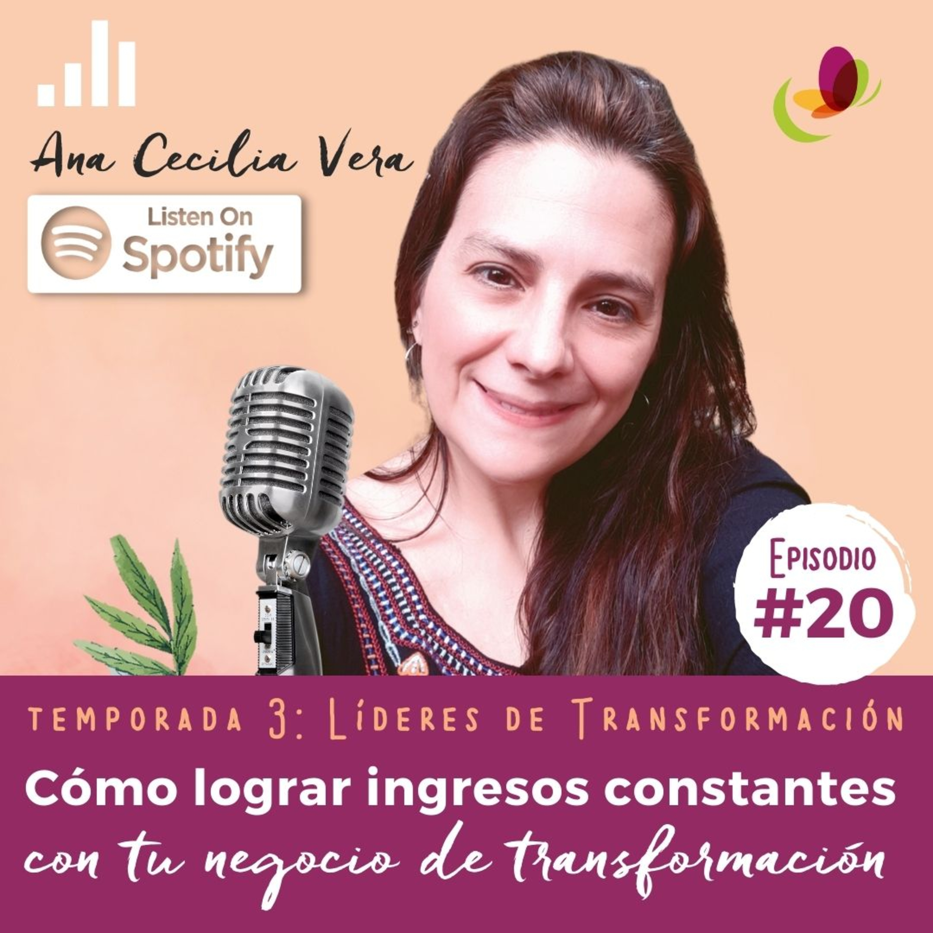 Líderes de Transformación con Ana Cecilia Vera