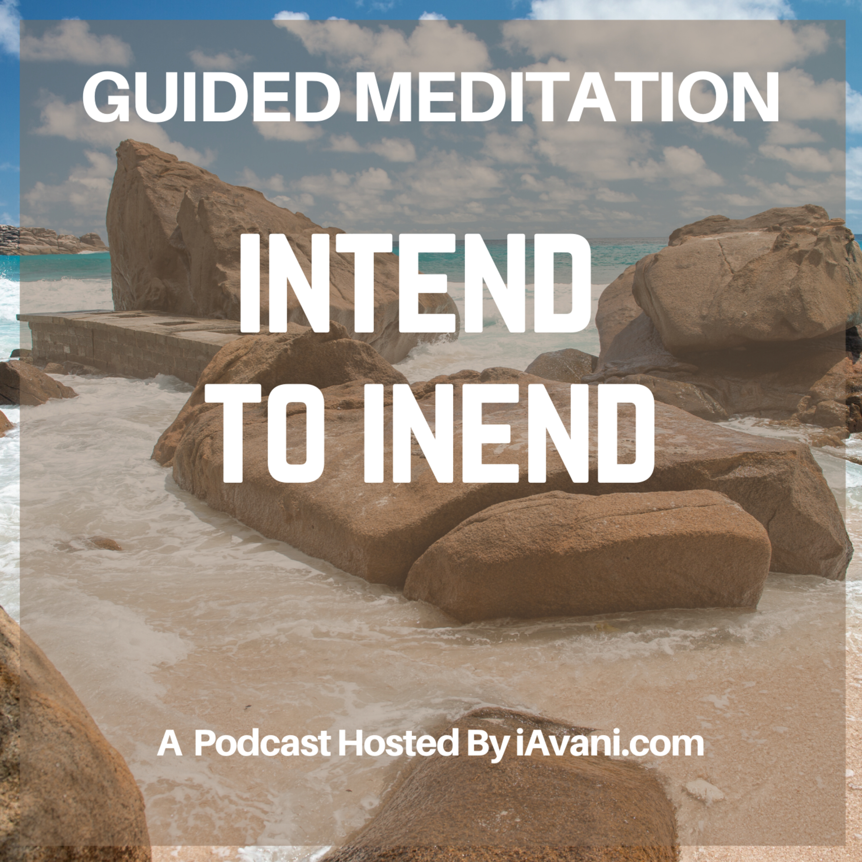 Intend to Intend | Avani’s Guided Meditation
