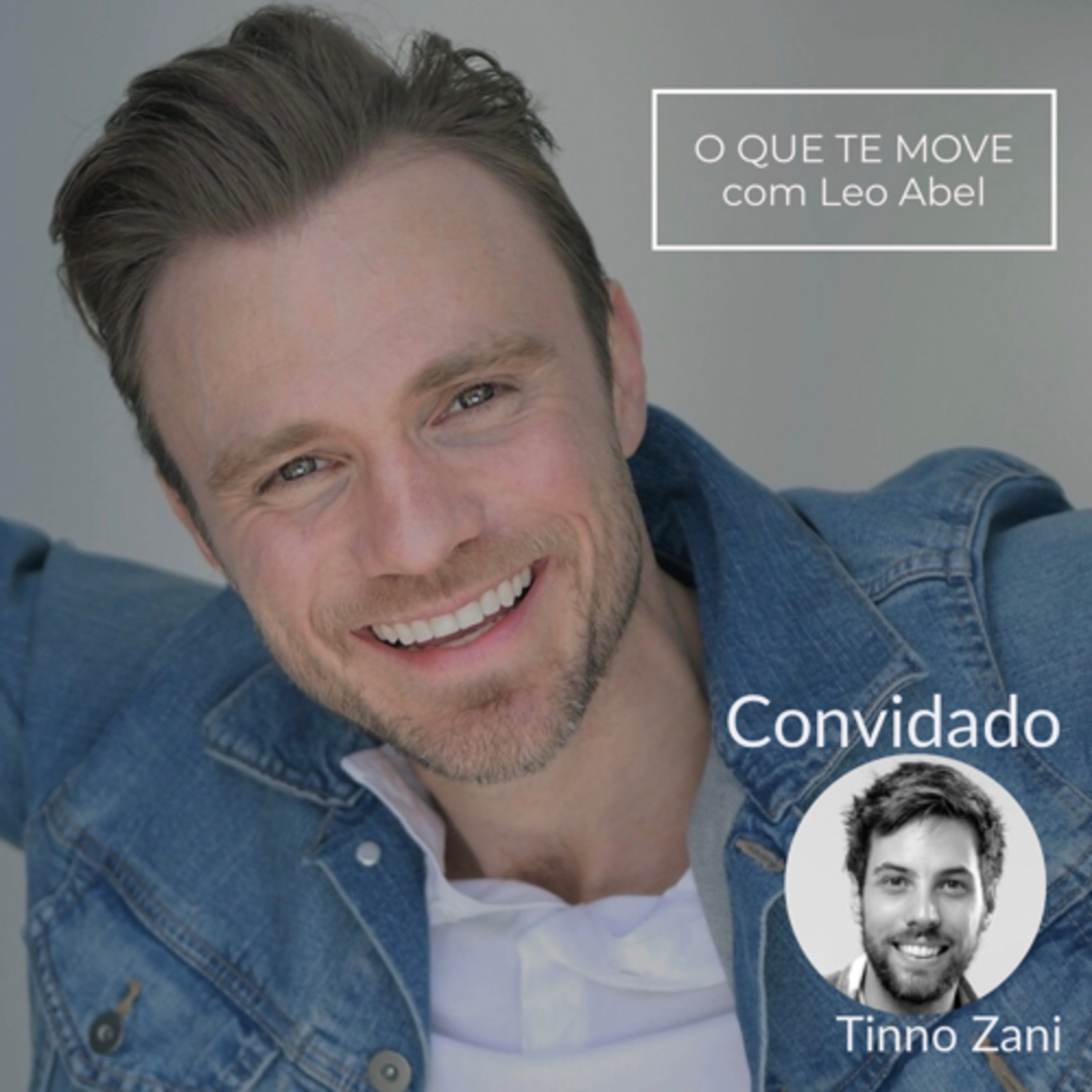 O QUE TE MOVE com Leo Abel