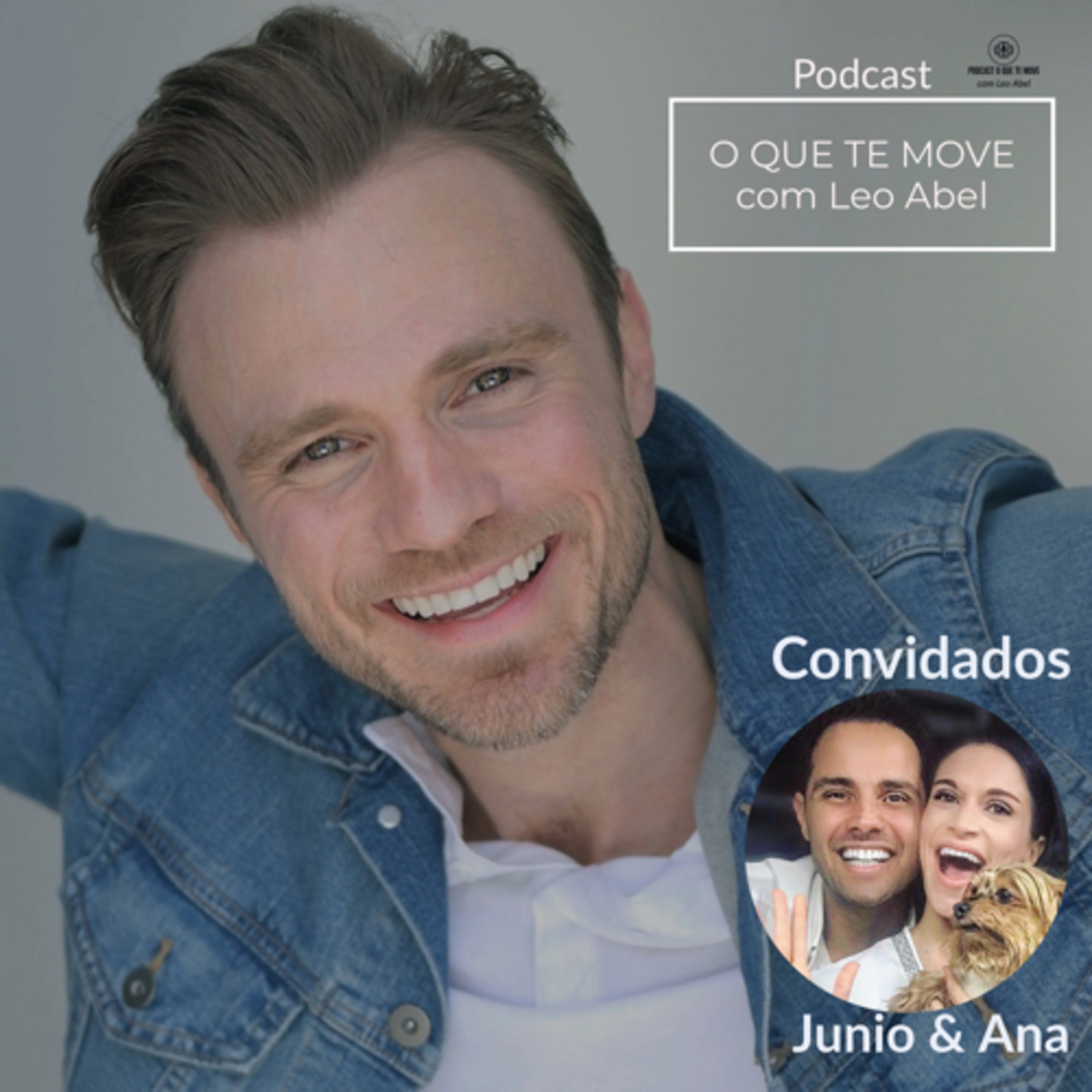 O QUE TE MOVE com Leo Abel