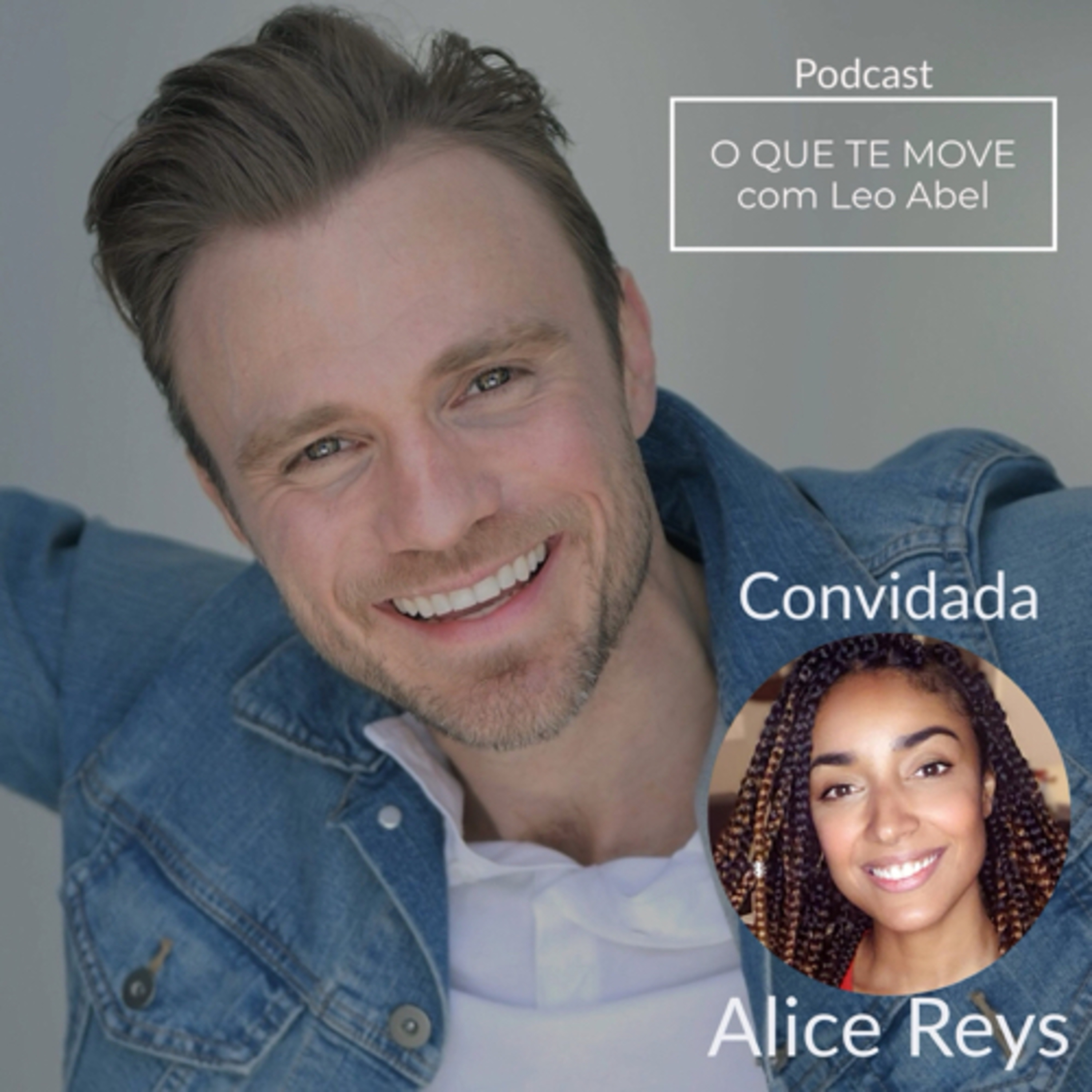 O QUE TE MOVE com Leo Abel