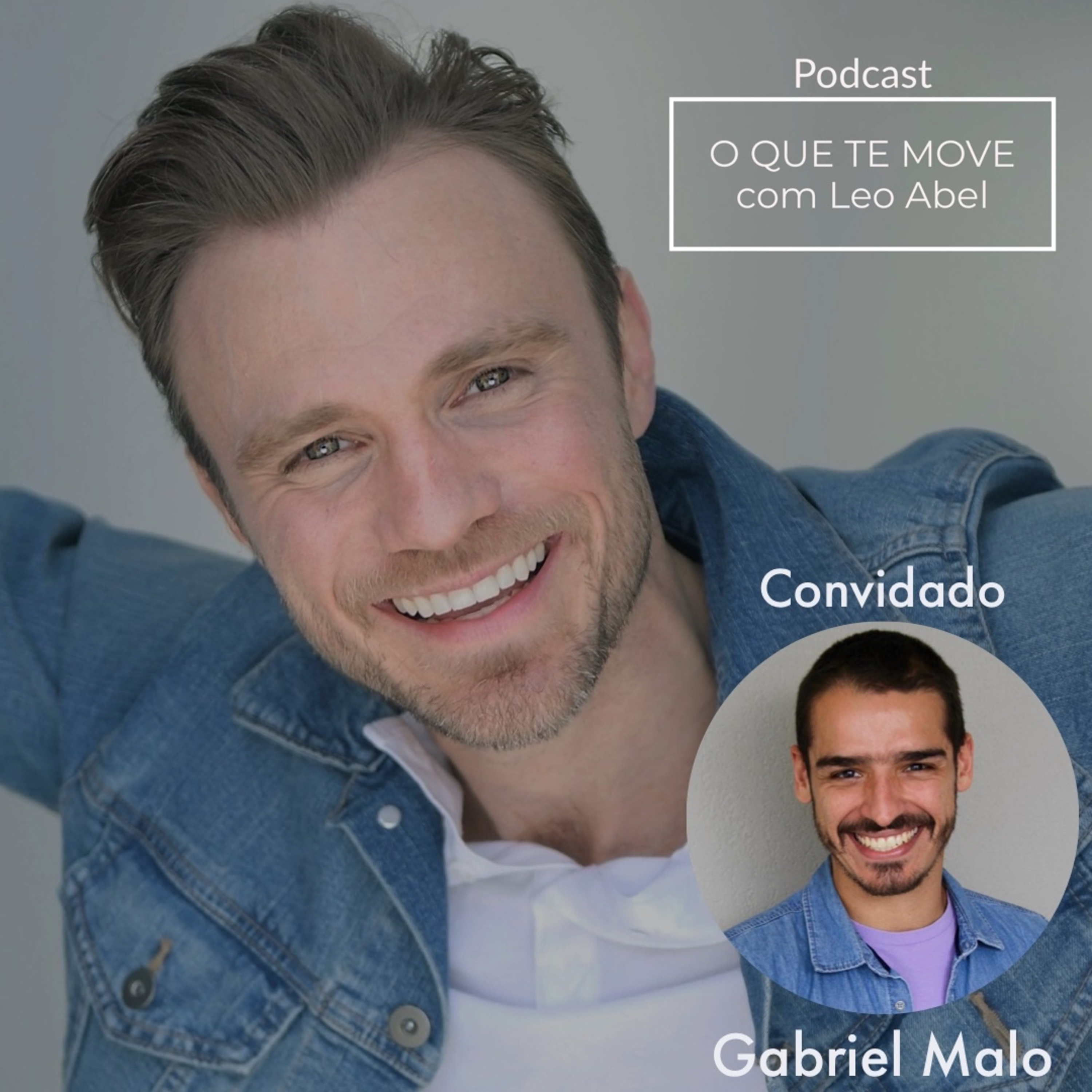 O QUE TE MOVE com Leo Abel