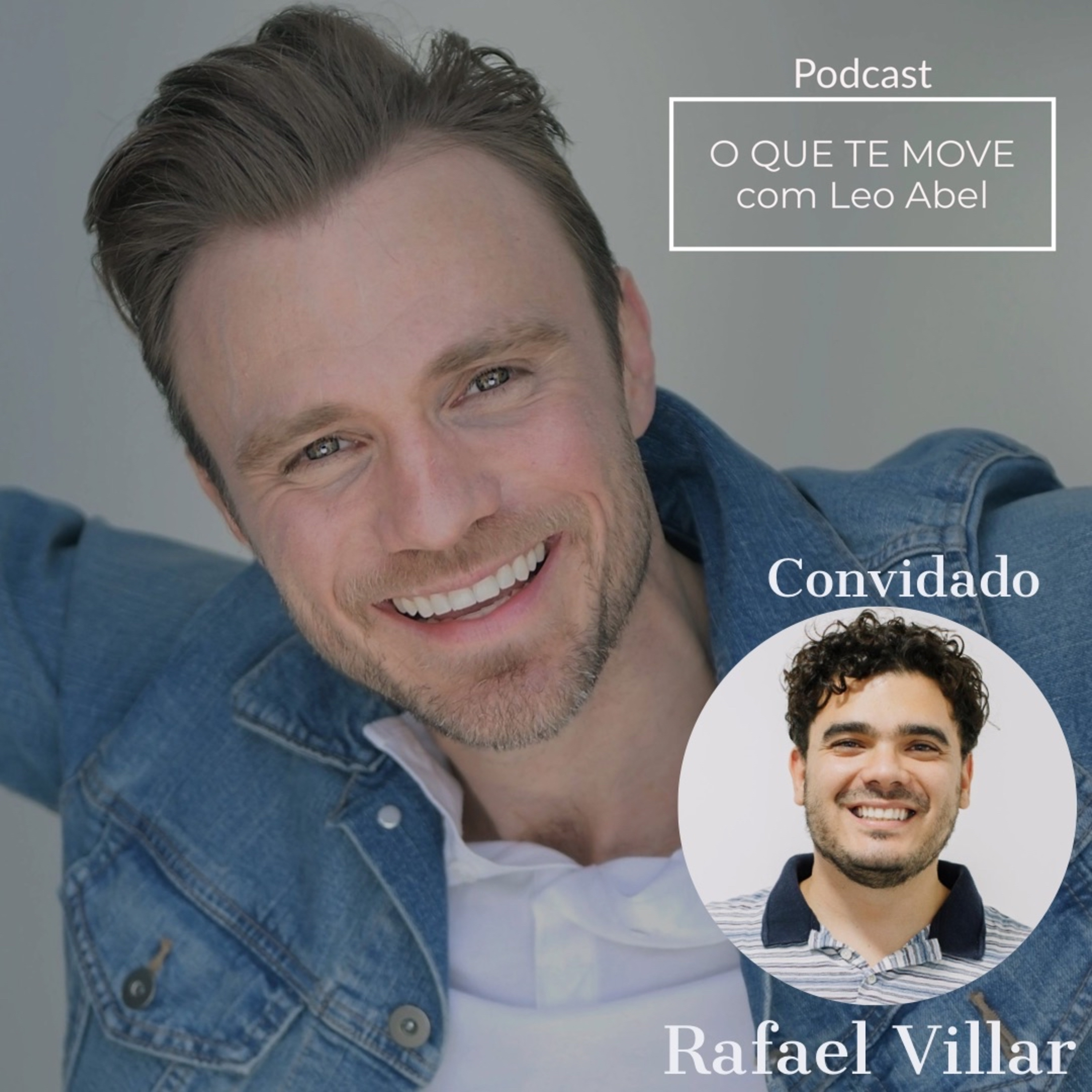 O QUE TE MOVE com Leo Abel
