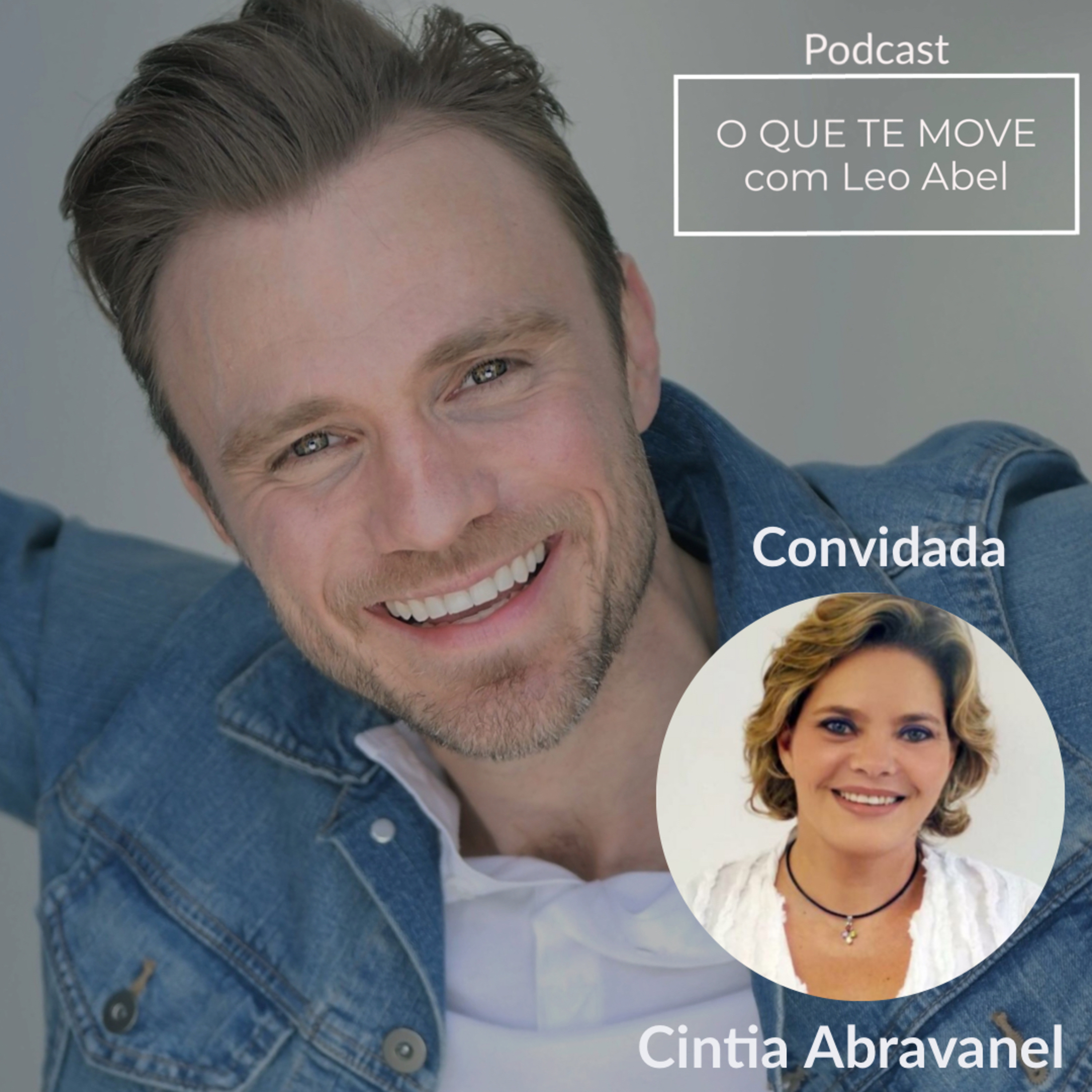 O QUE TE MOVE com Leo Abel