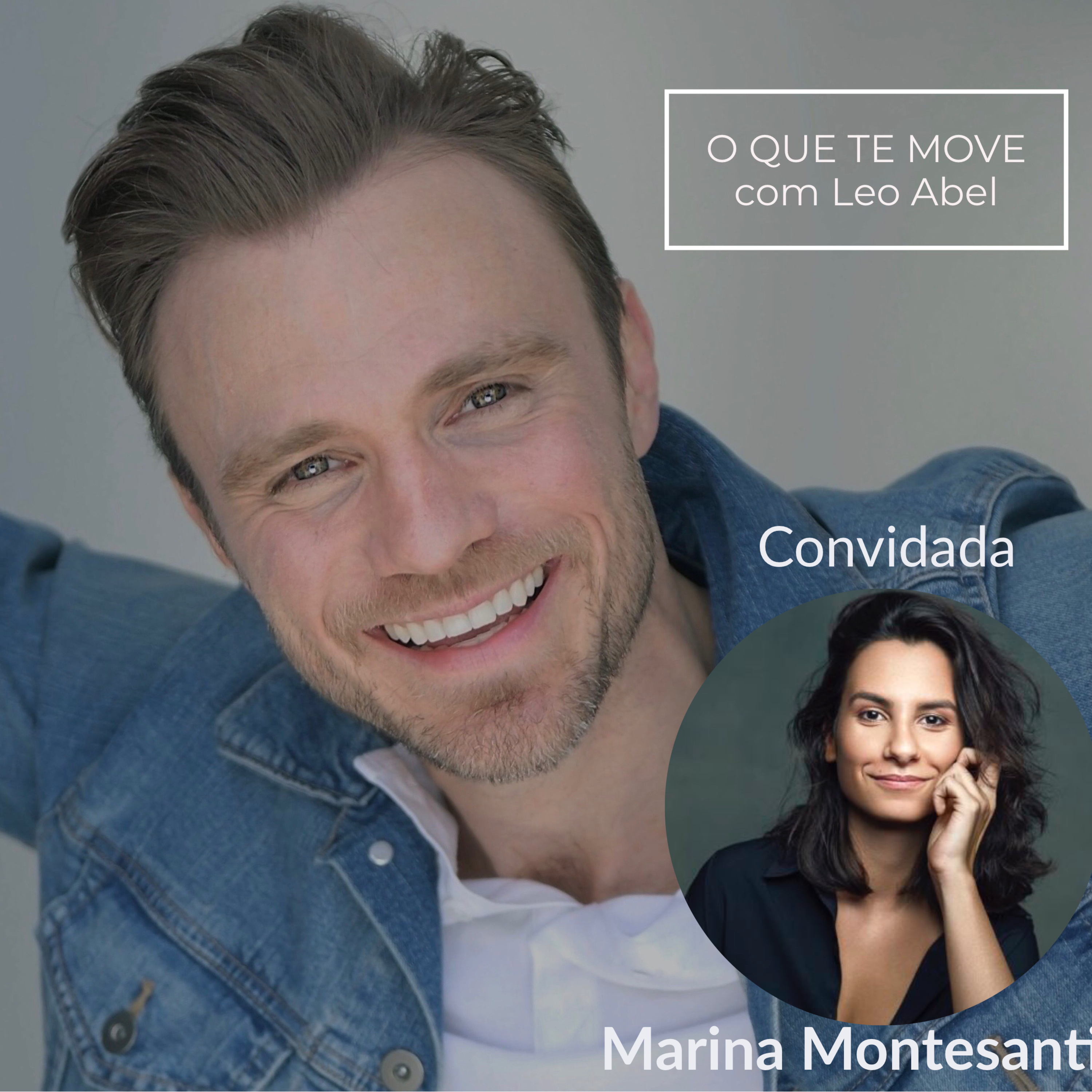 O QUE TE MOVE com Leo Abel