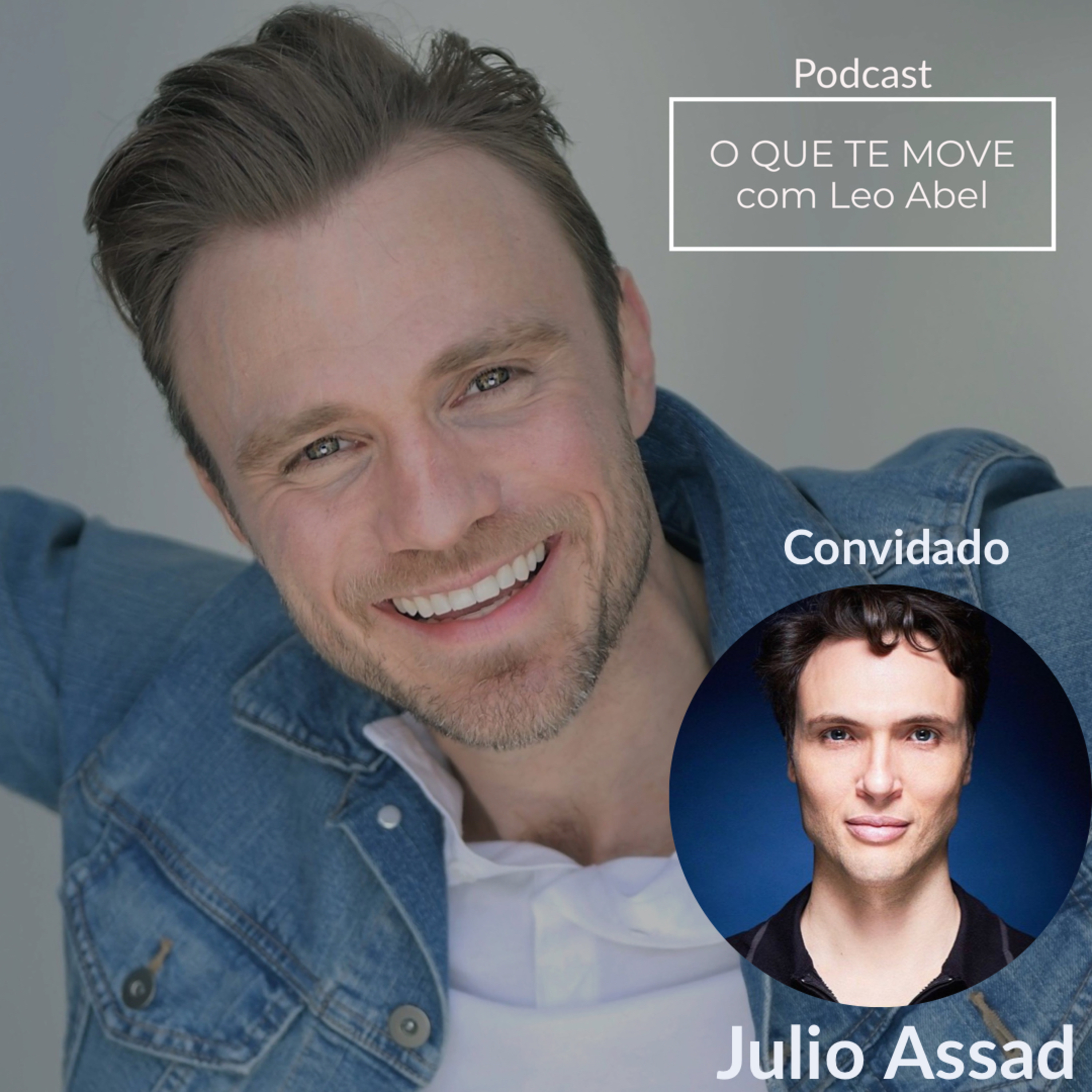 O QUE TE MOVE com Leo Abel