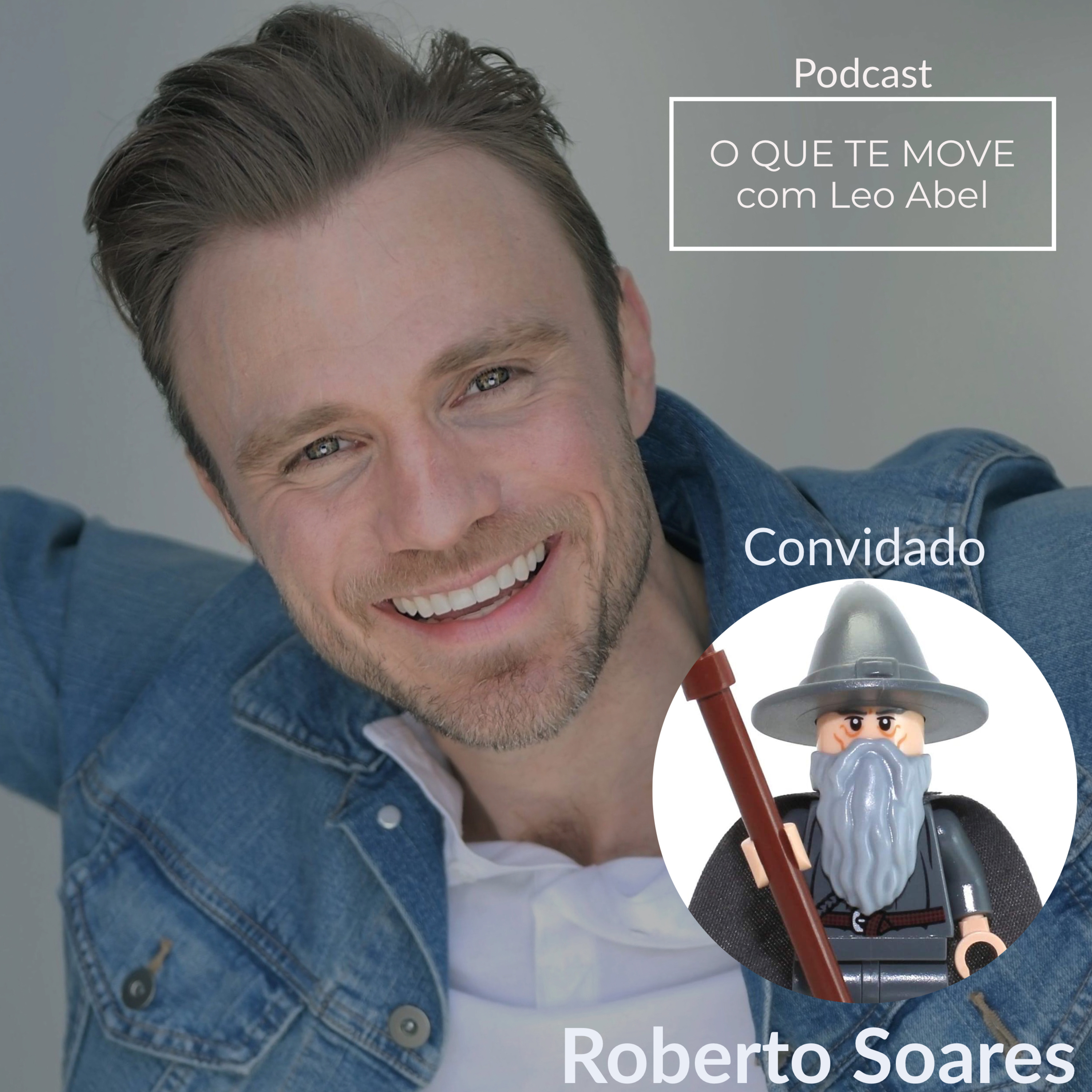 O QUE TE MOVE com Leo Abel