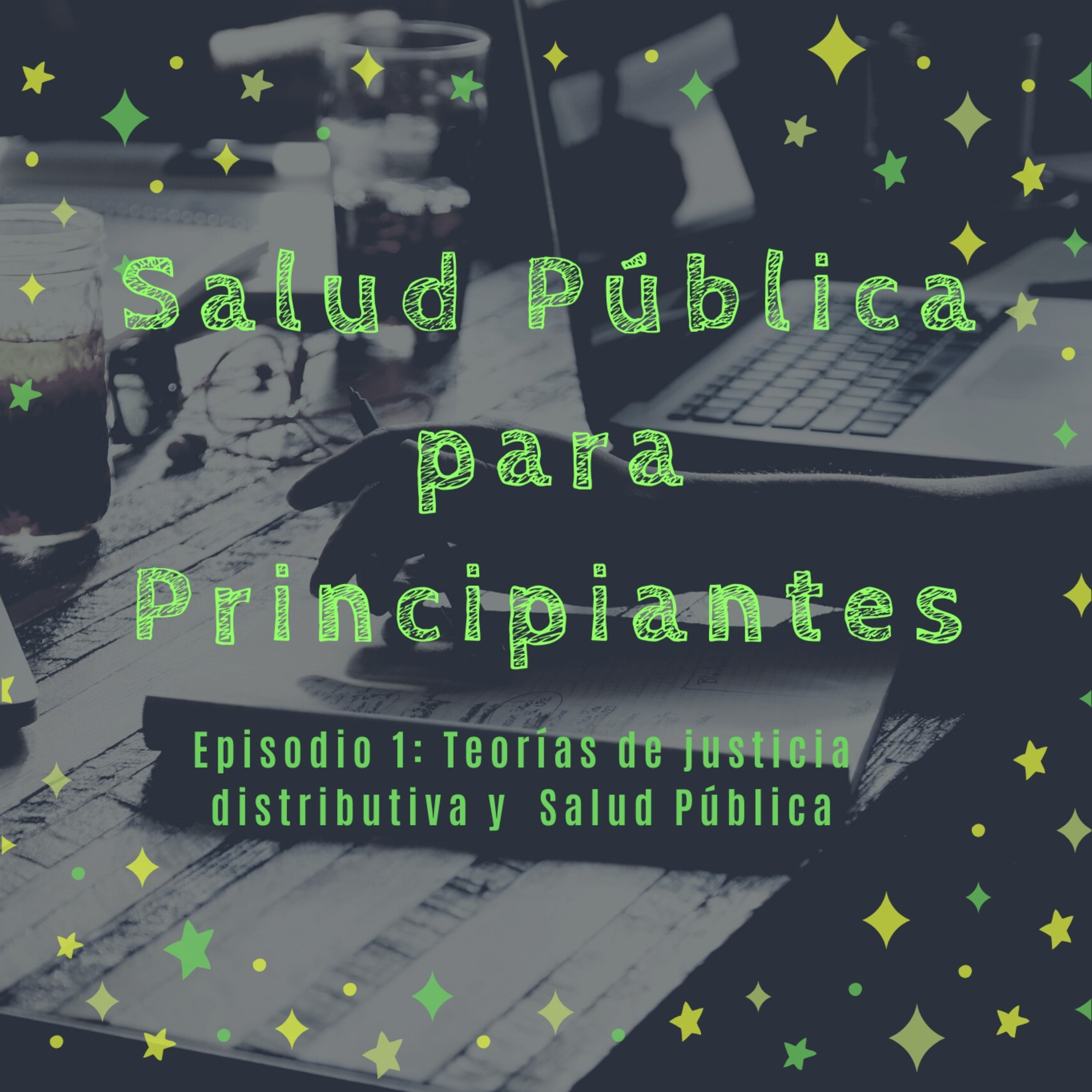 Teorías de Justicia Distributiva y Salud Pública