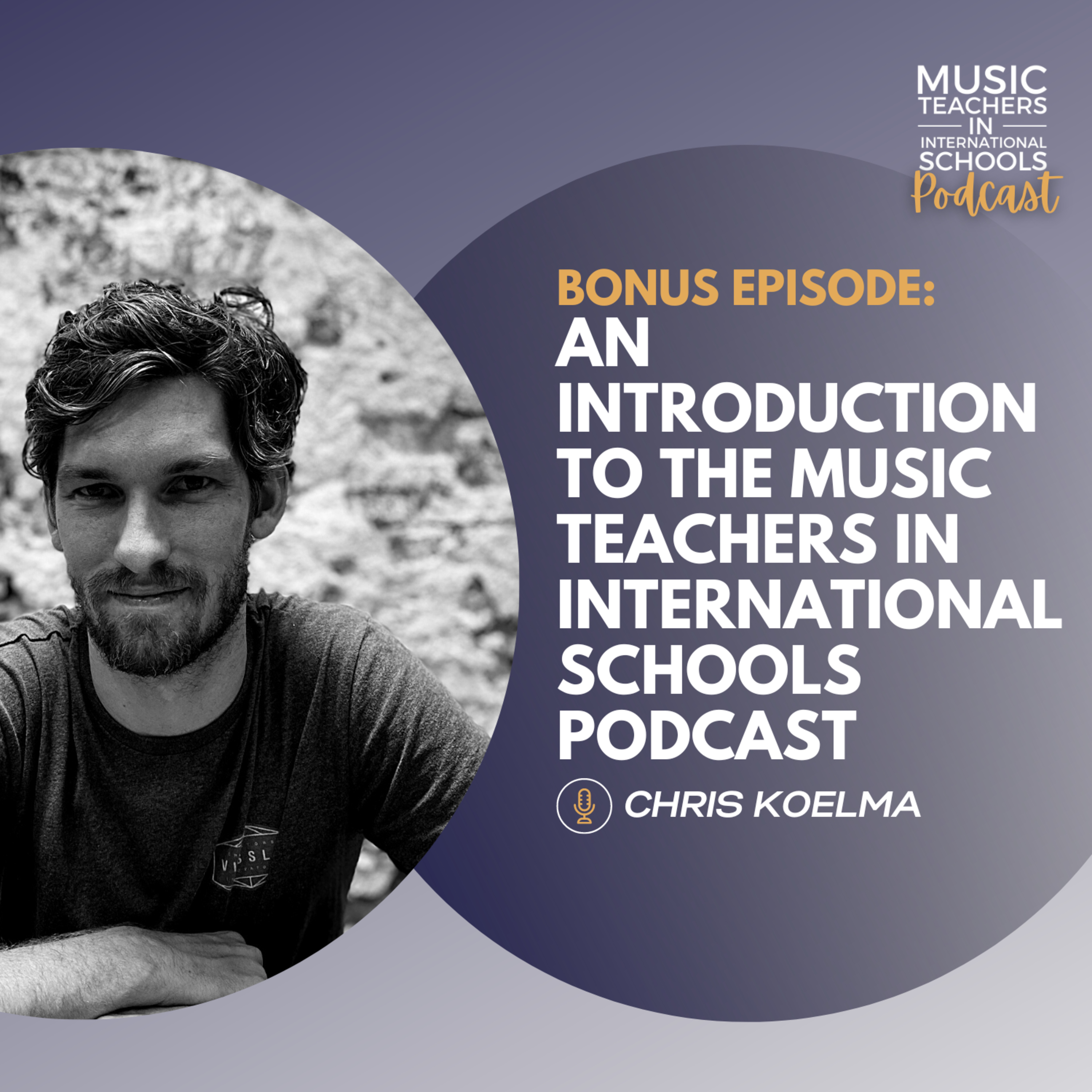 Music Teachers In International Schools Podcast
