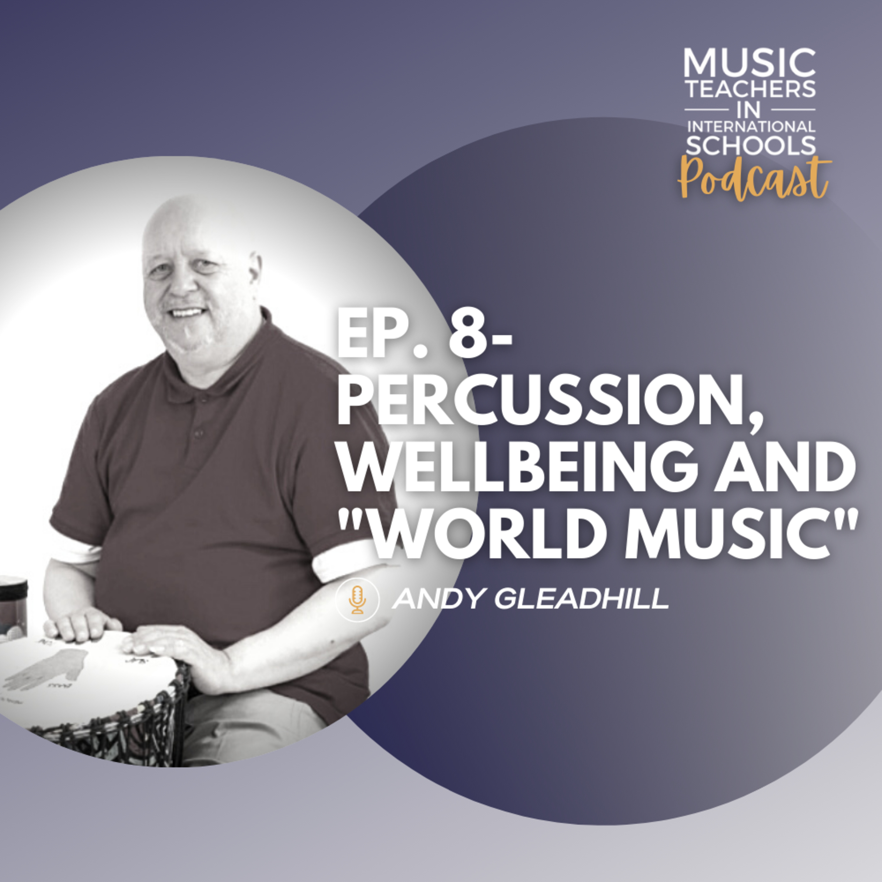 Music Teachers In International Schools Podcast