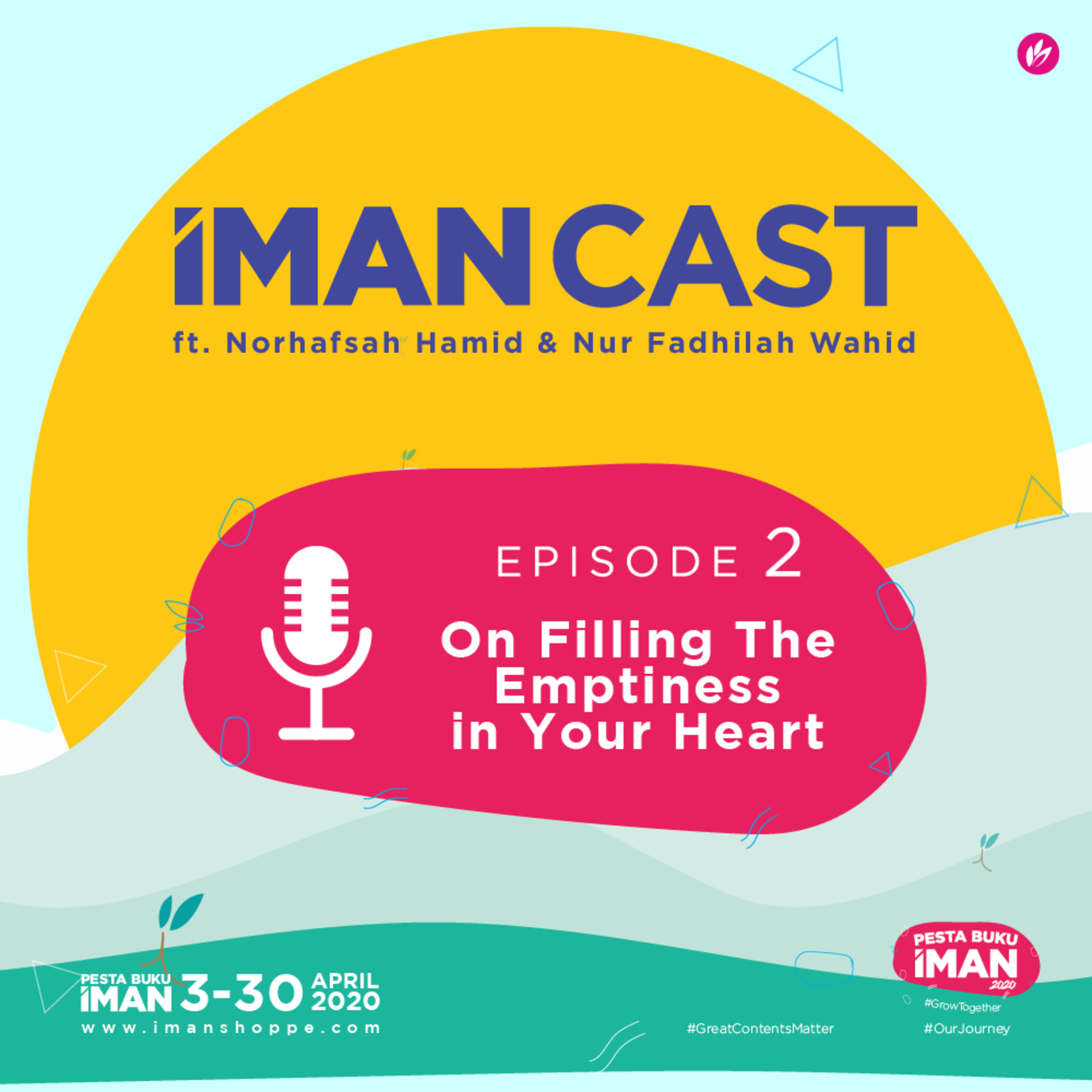 Norhafsah Hamid + Fadhilah Wahid | Hijrah: Filling The Emptiness In You