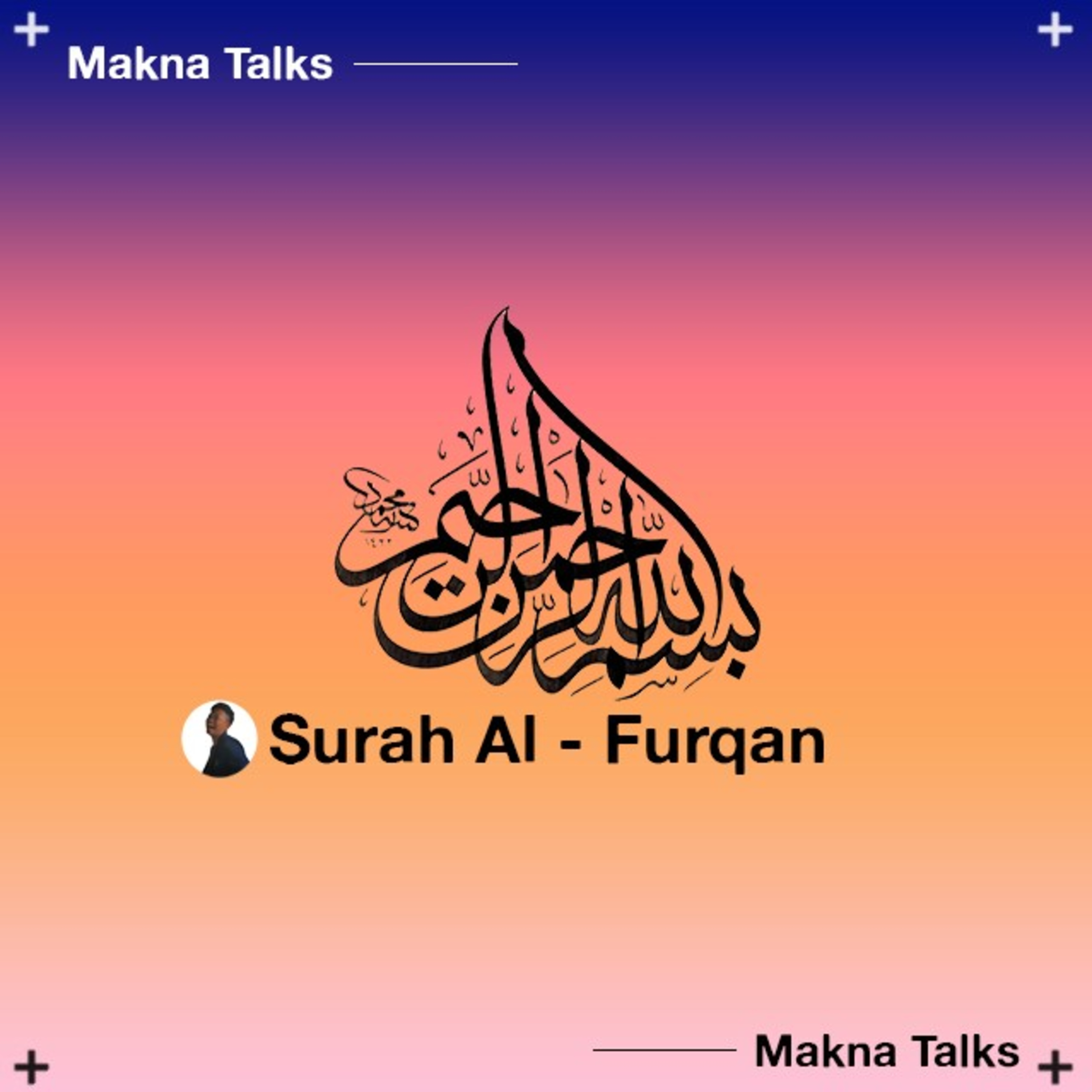 SURAT AL-FURQAN JUZ 19 AYAT 61-66 episode artwork