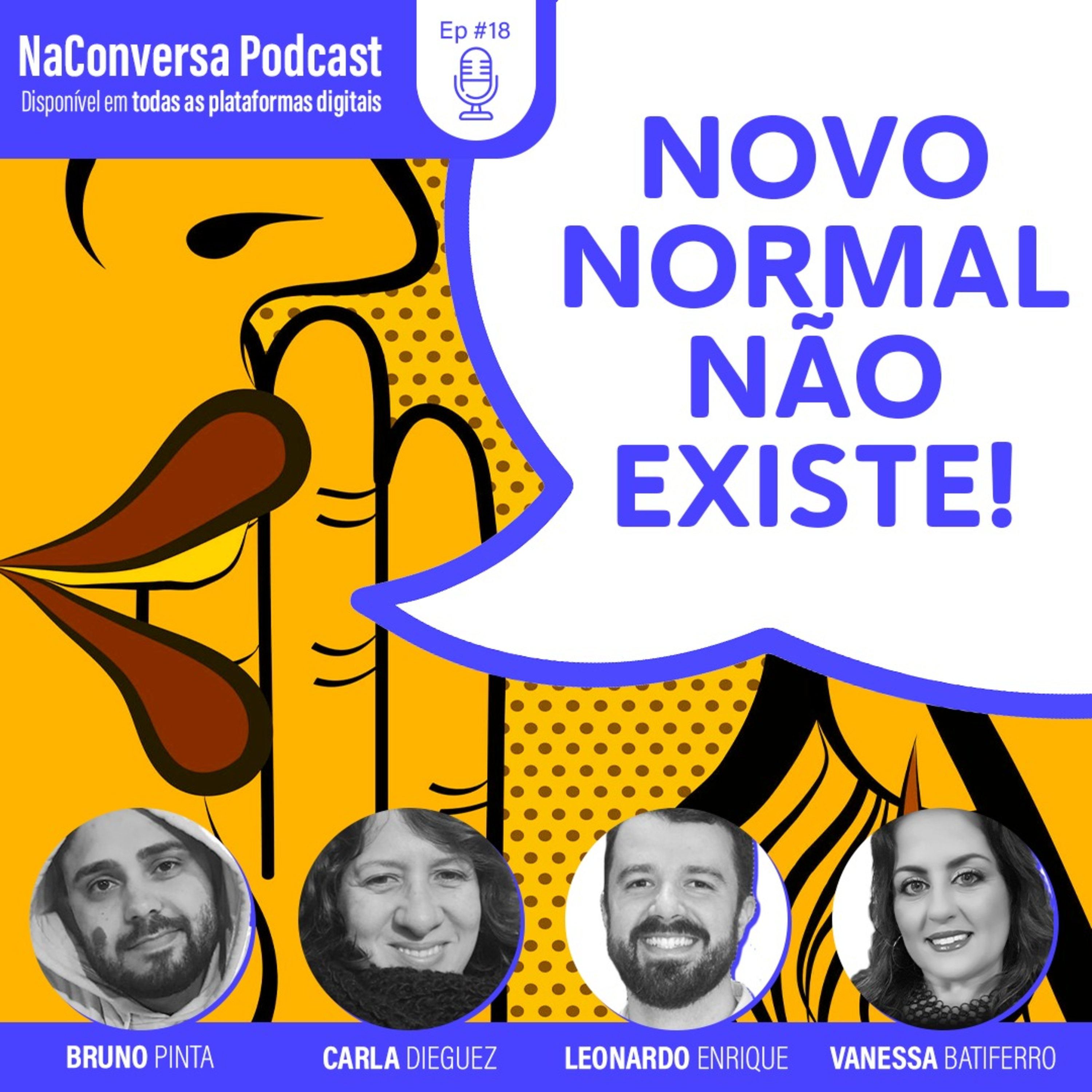 Ep 18.: O novo normal não existe! episode artwork