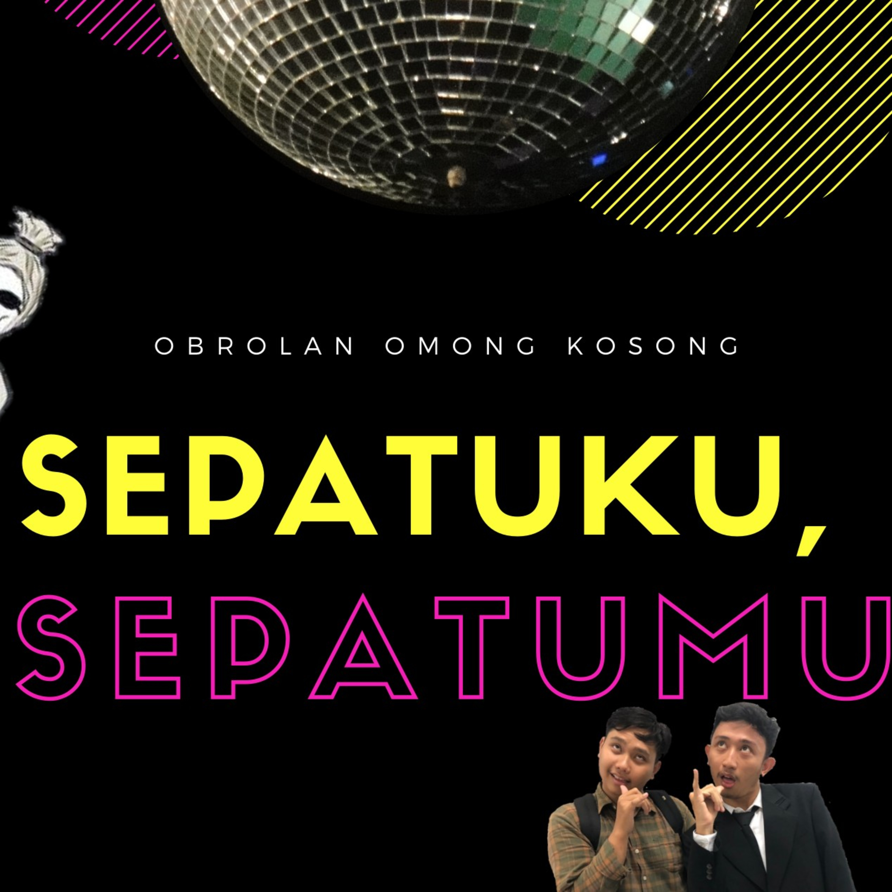 Eps. 3 Obrolan Omong Kosong: Sepatuku, Sepatumu episode artwork