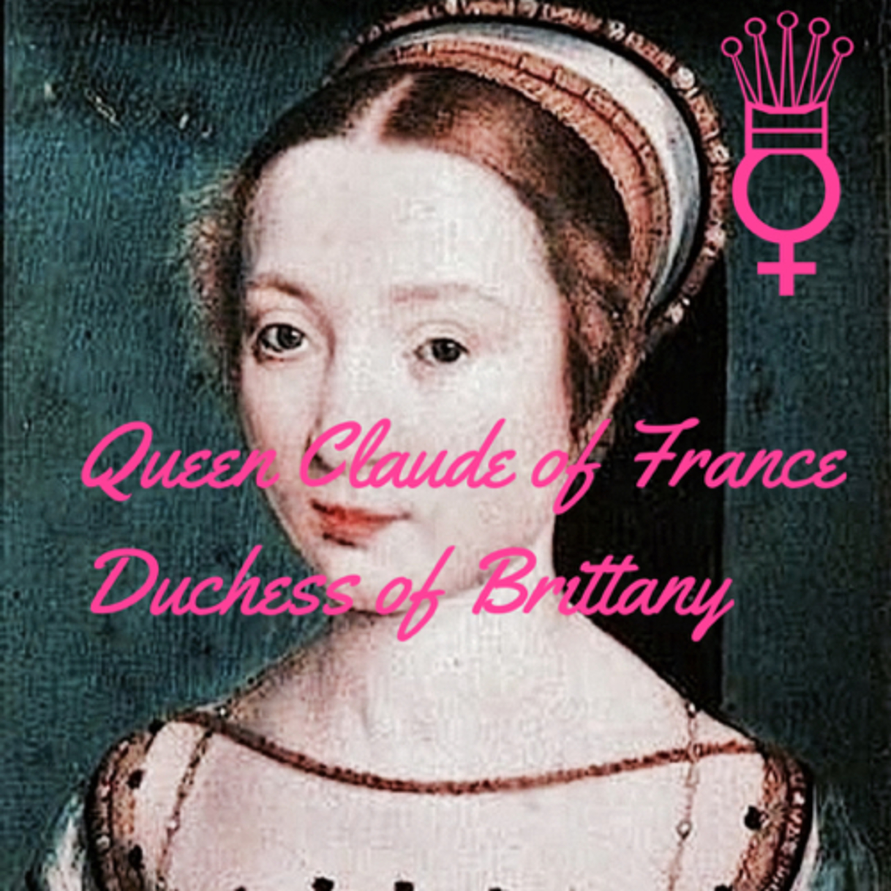 Queen Claude of France, Duchess of Brittany