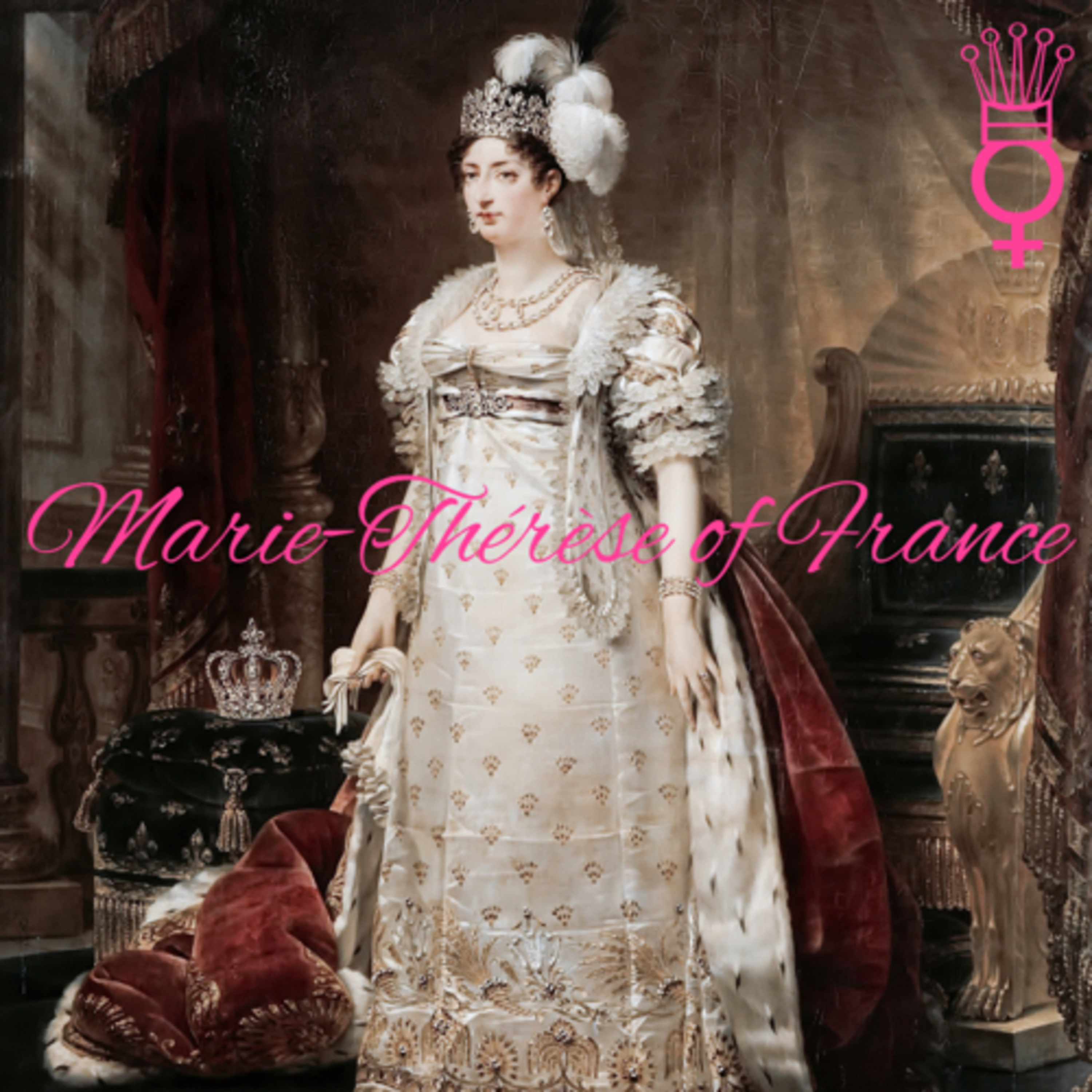 Marie Thérèse of France, Part 1